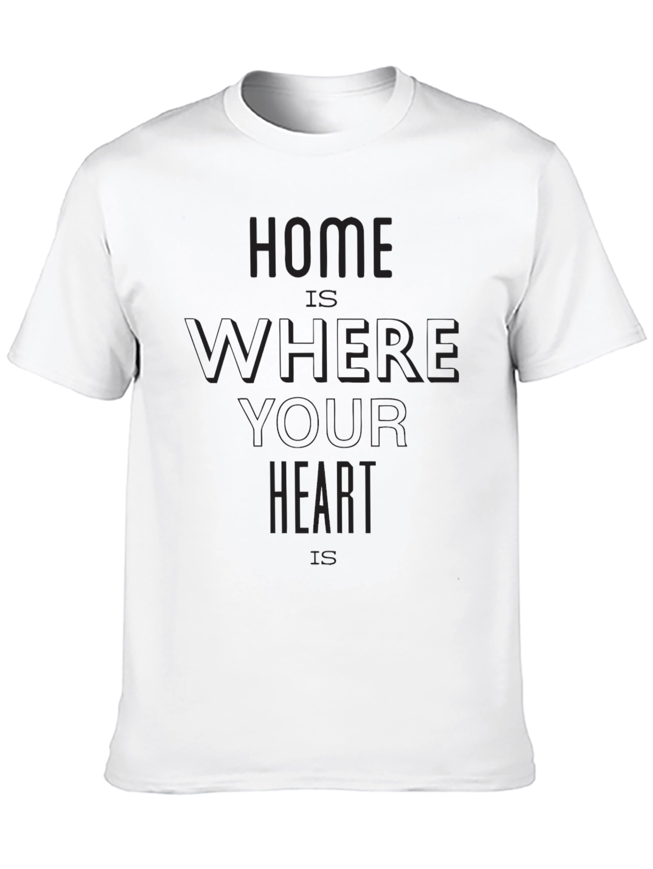 Home Is Where Your Heart Is Black T-Shirt