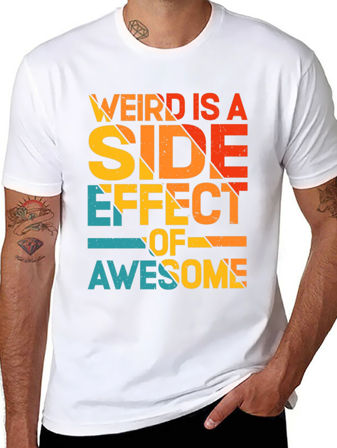 Weird is a Side Effect of Awesome Tee