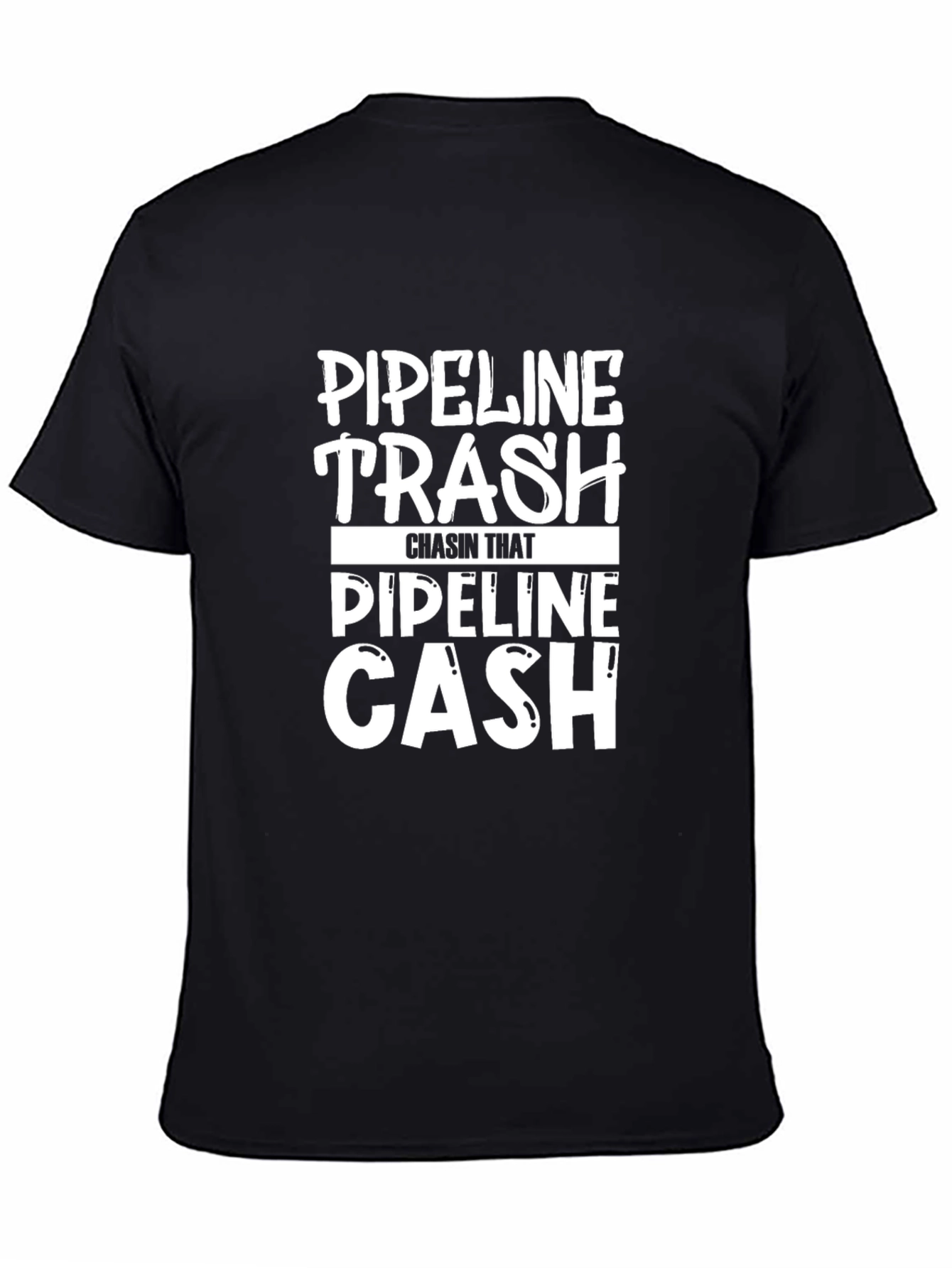 Pipeline Trash Chasing Cash Graphic Tee