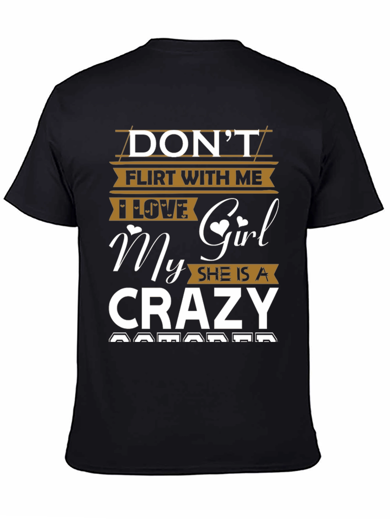Dont Flirt With Me Crazy Girl Black Graphic Tee