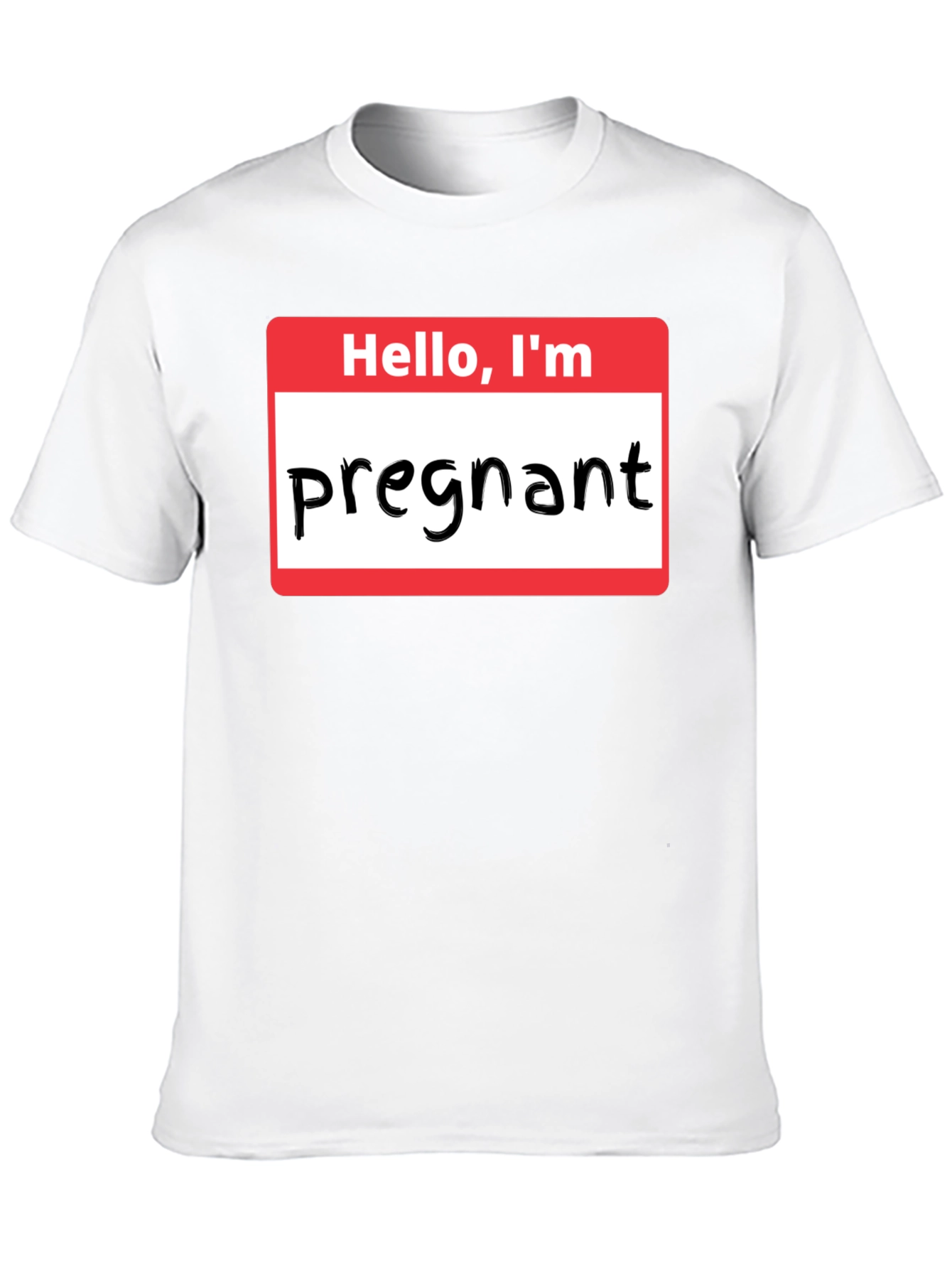 Hello Im Pregnant T-Shirt Funny Pregnancy Announcement Tee