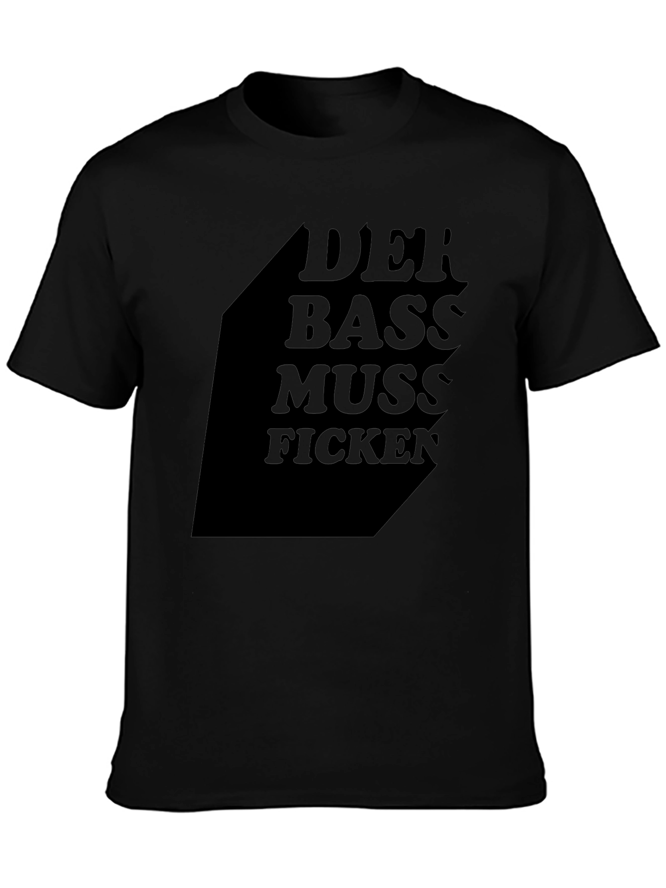Der Bass Muss Ficken Black Graphic Tee