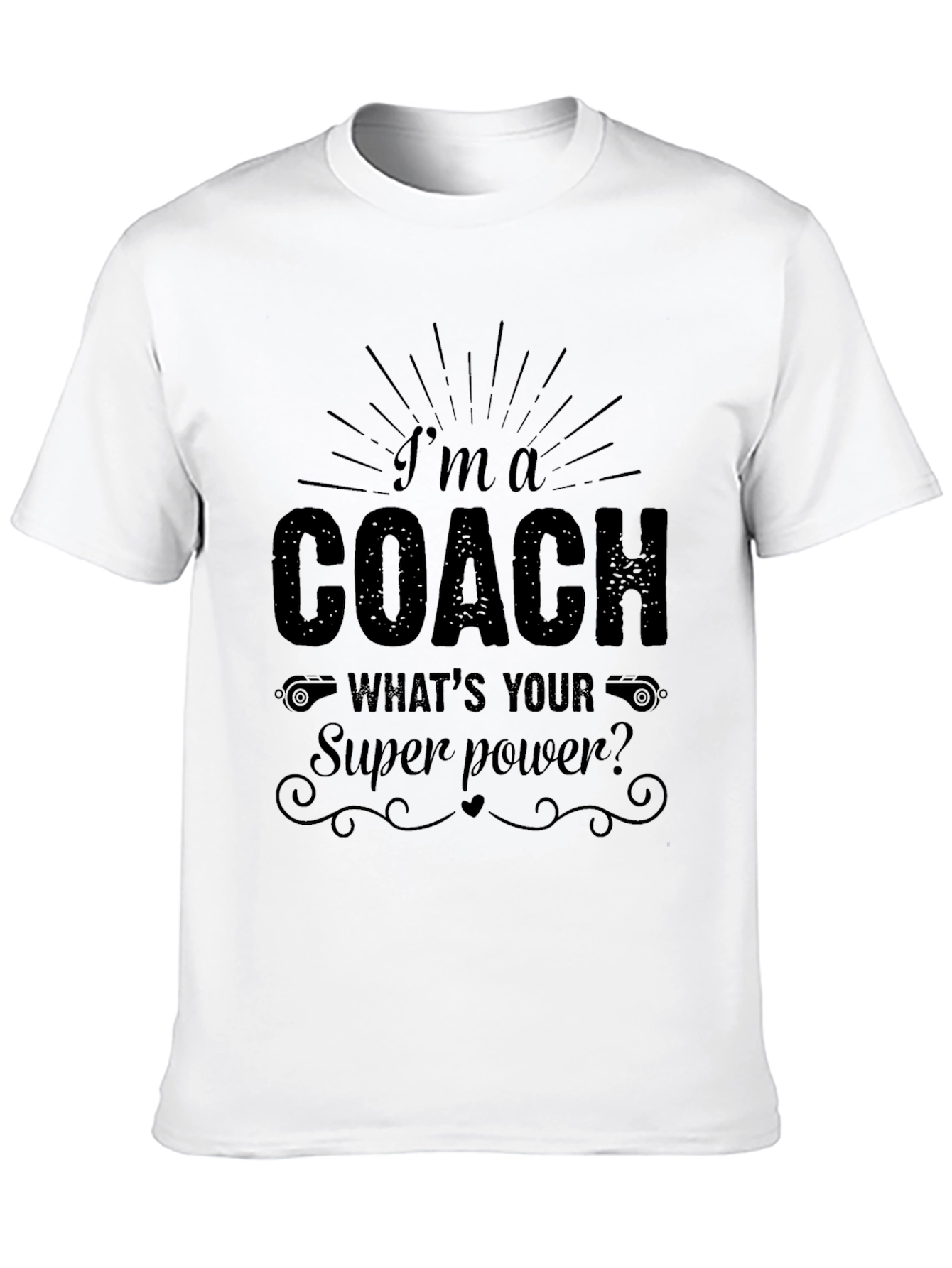 Im a Coach Superpower T-Shirt