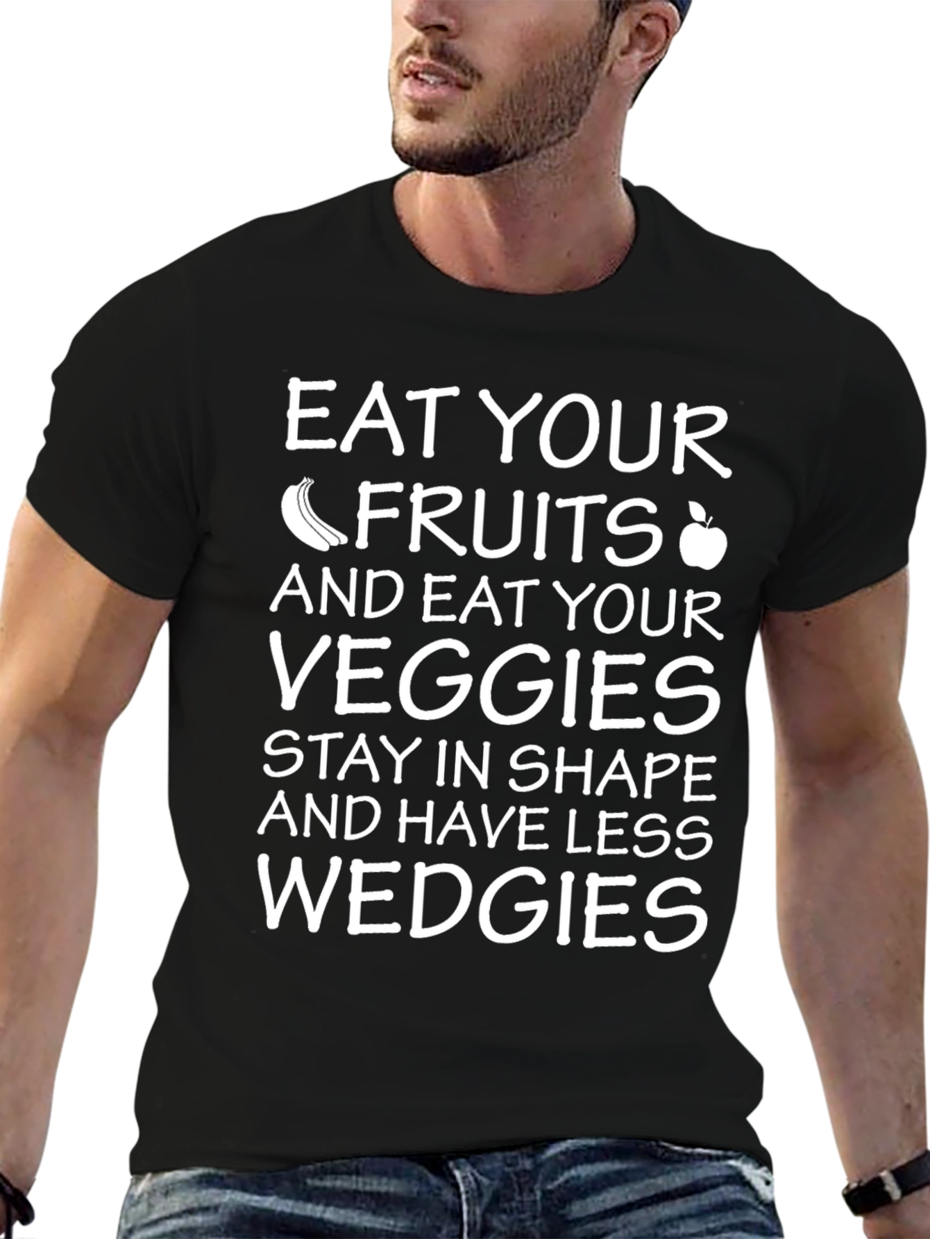 Eat Your Fruits & Veggies Funny T-Shirt