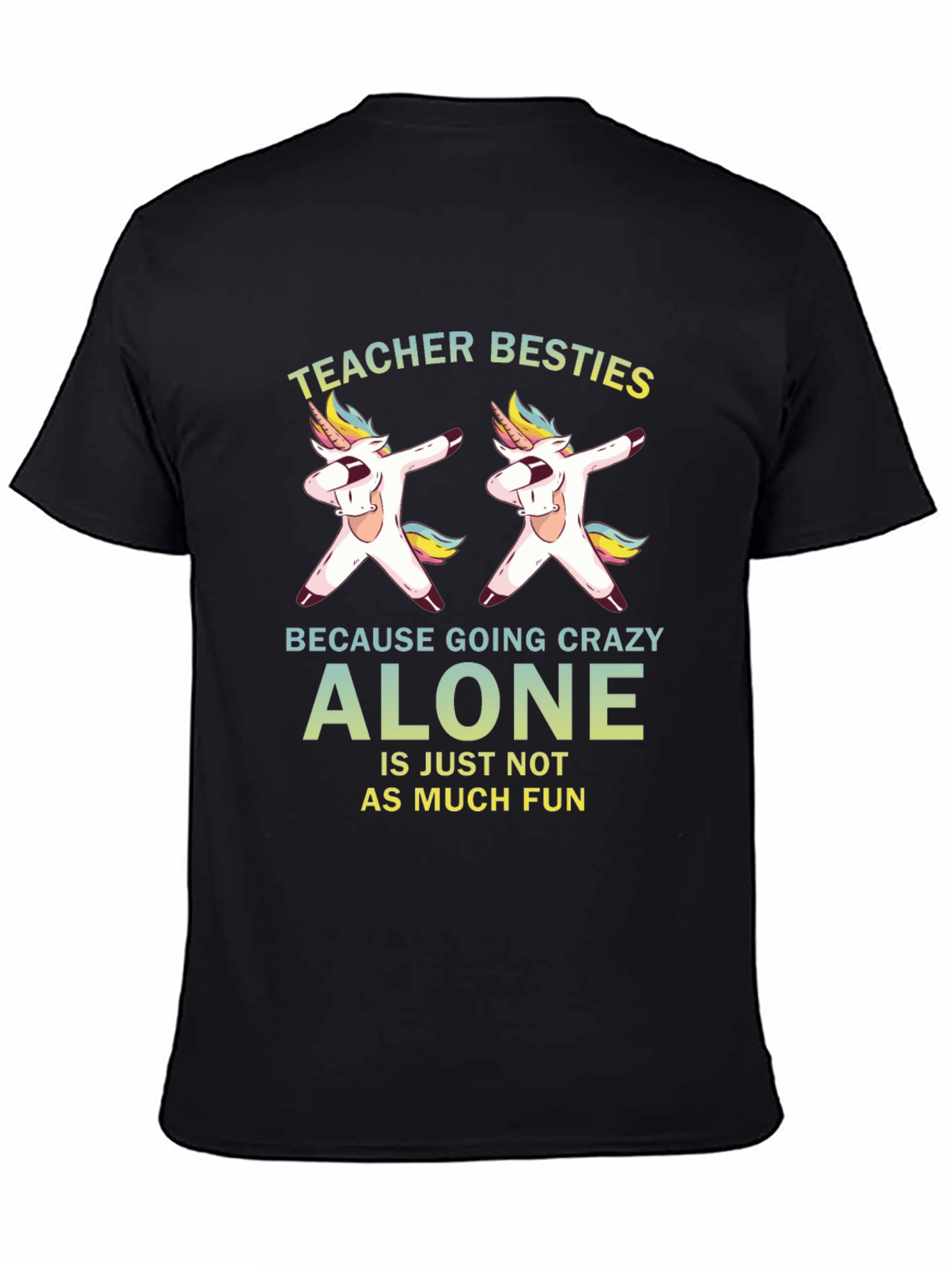 Teacher Besties Unicorn Dabbing Black T-Shirt