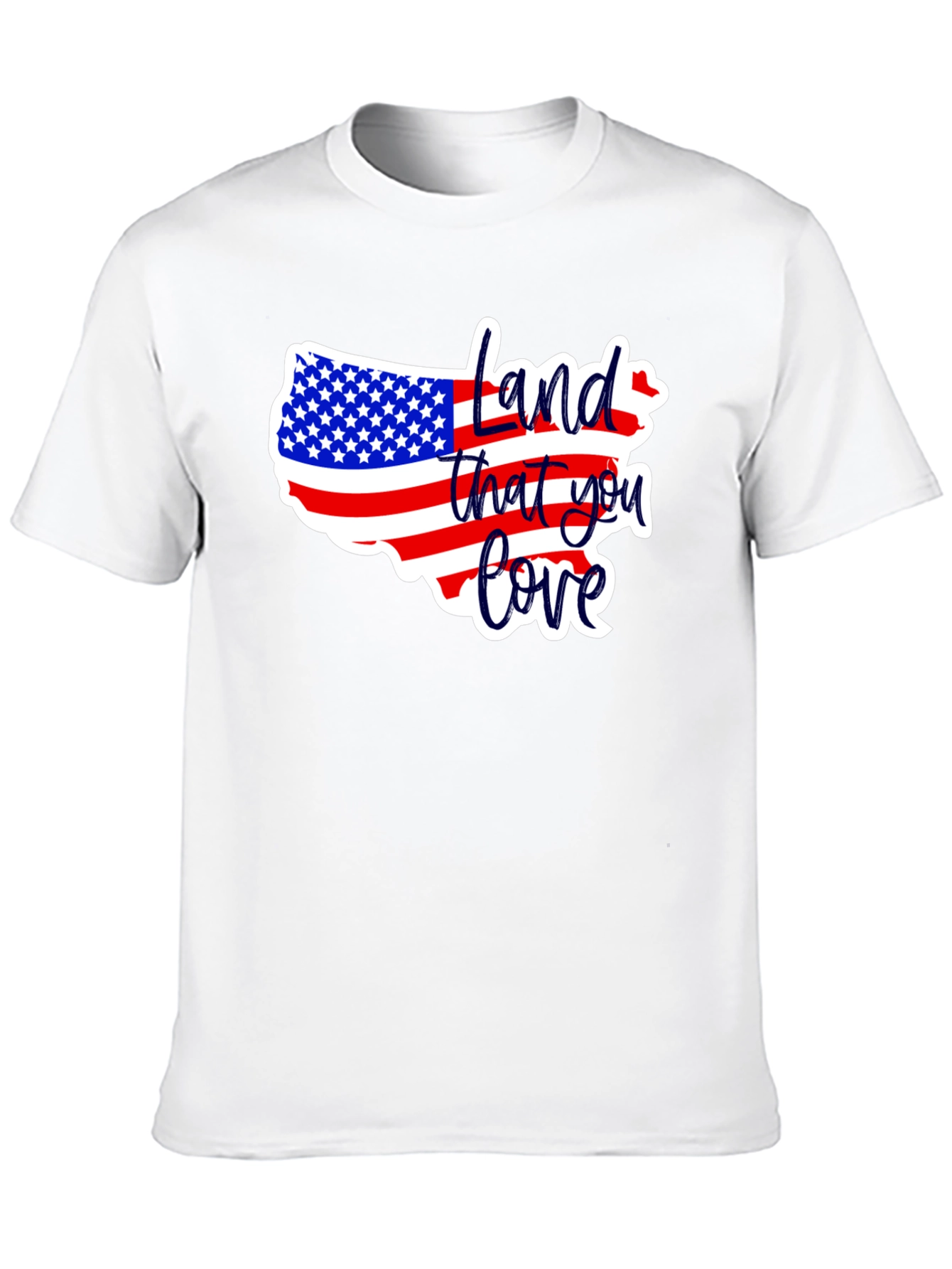 Land That You Love USA Patriotic T-Shirt