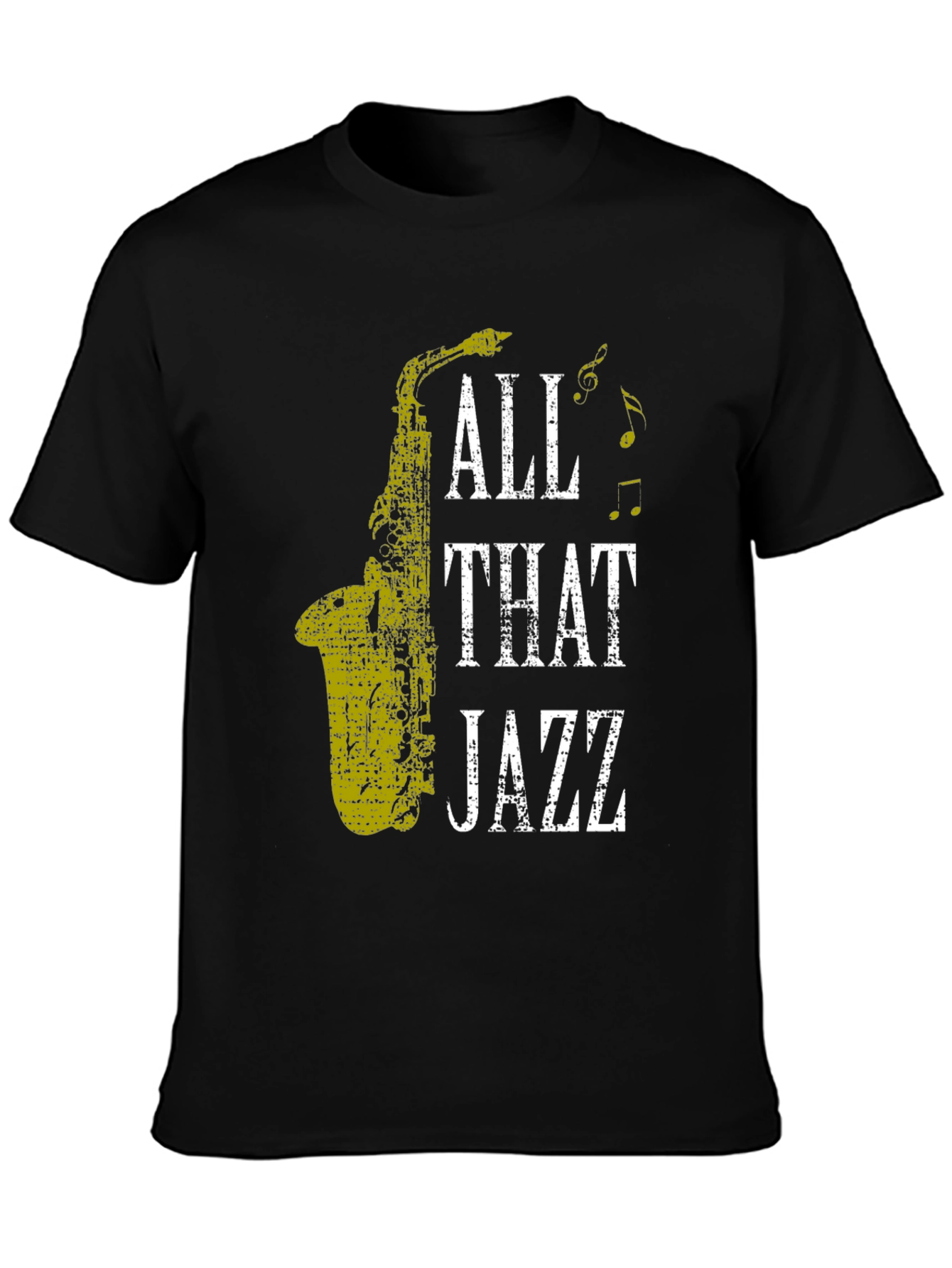 All That Jazz Saxophone T-Shirt