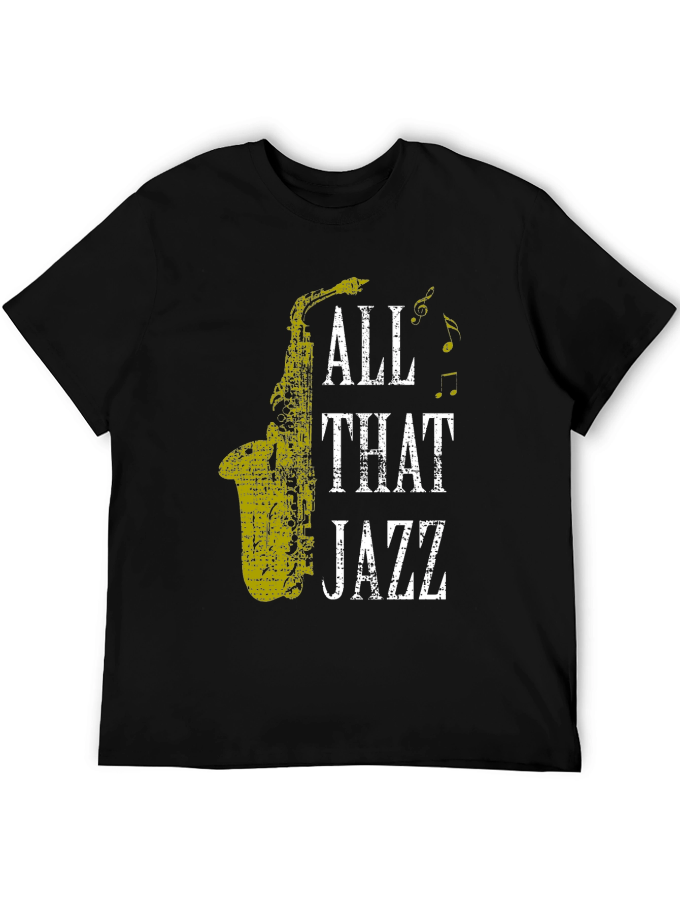 All That Jazz Saxophone T-Shirt