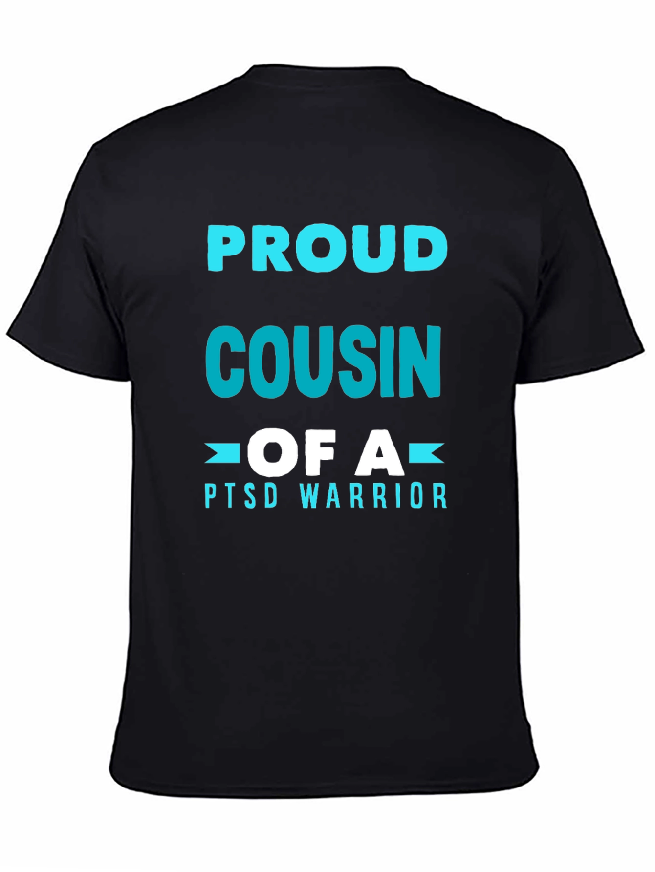 Proud Cousin of a PTSD Warrior T-Shirt