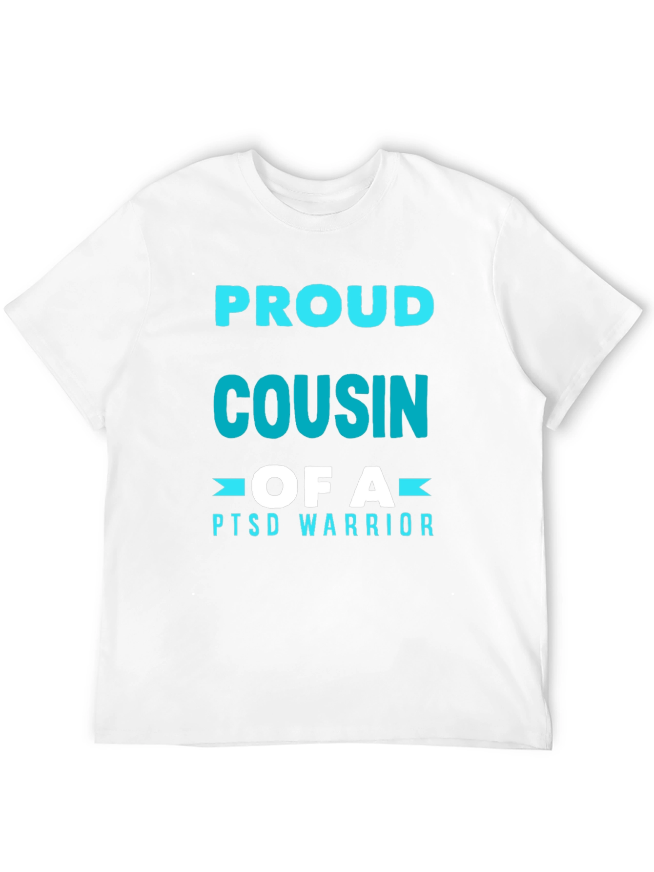 Proud Cousin of a PTSD Warrior T-Shirt