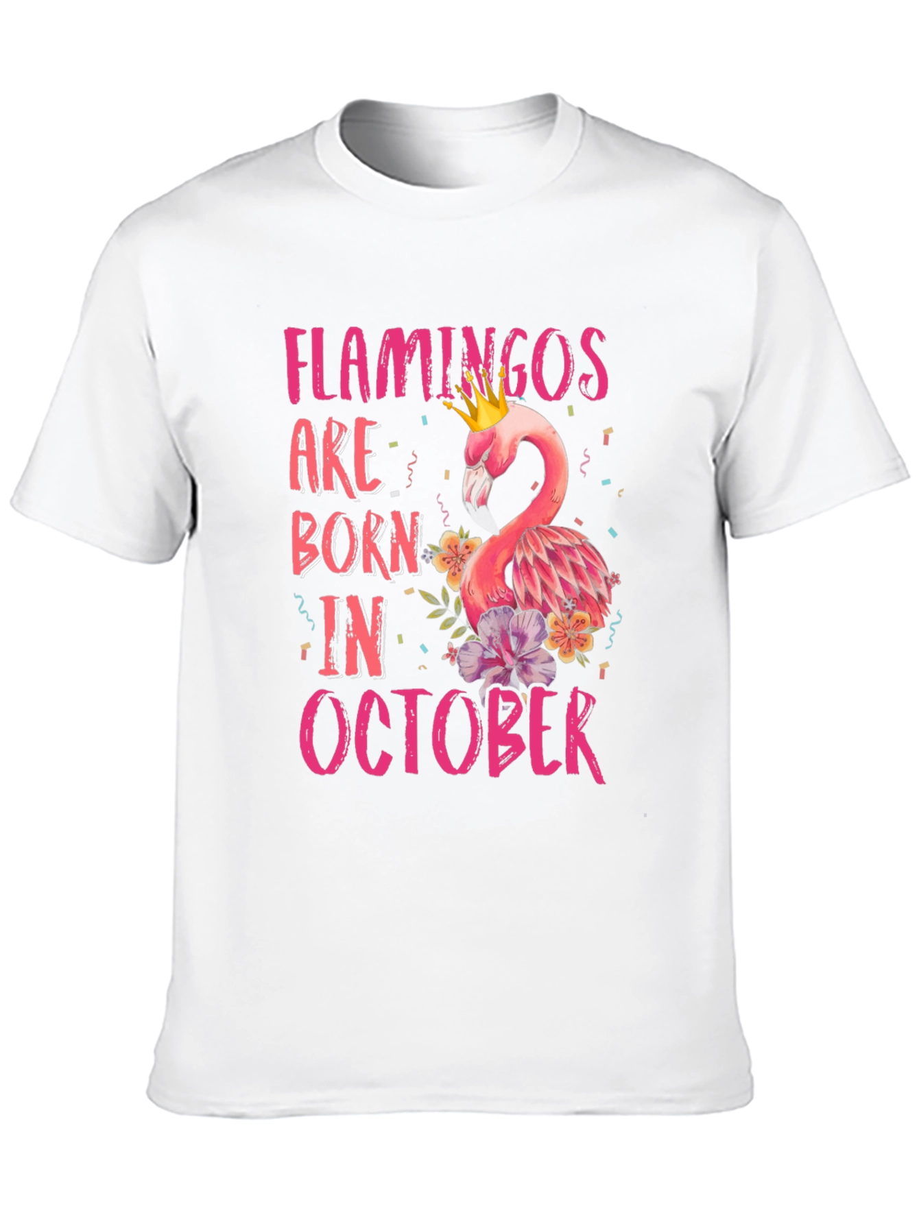 Flamingos Born in October T-Shirt