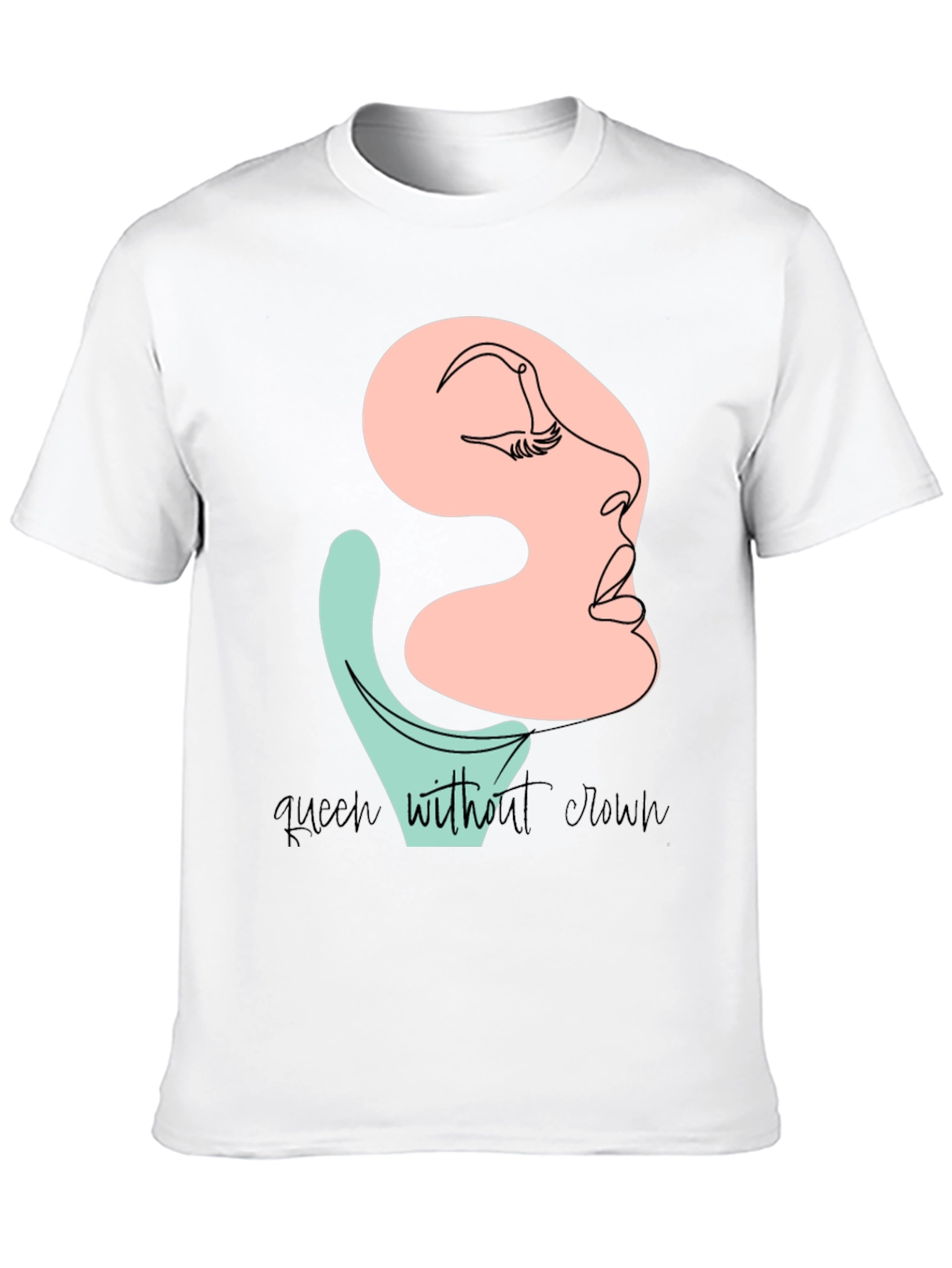 Queen Without Crown T-Shirt Stylish Graphic Tee
