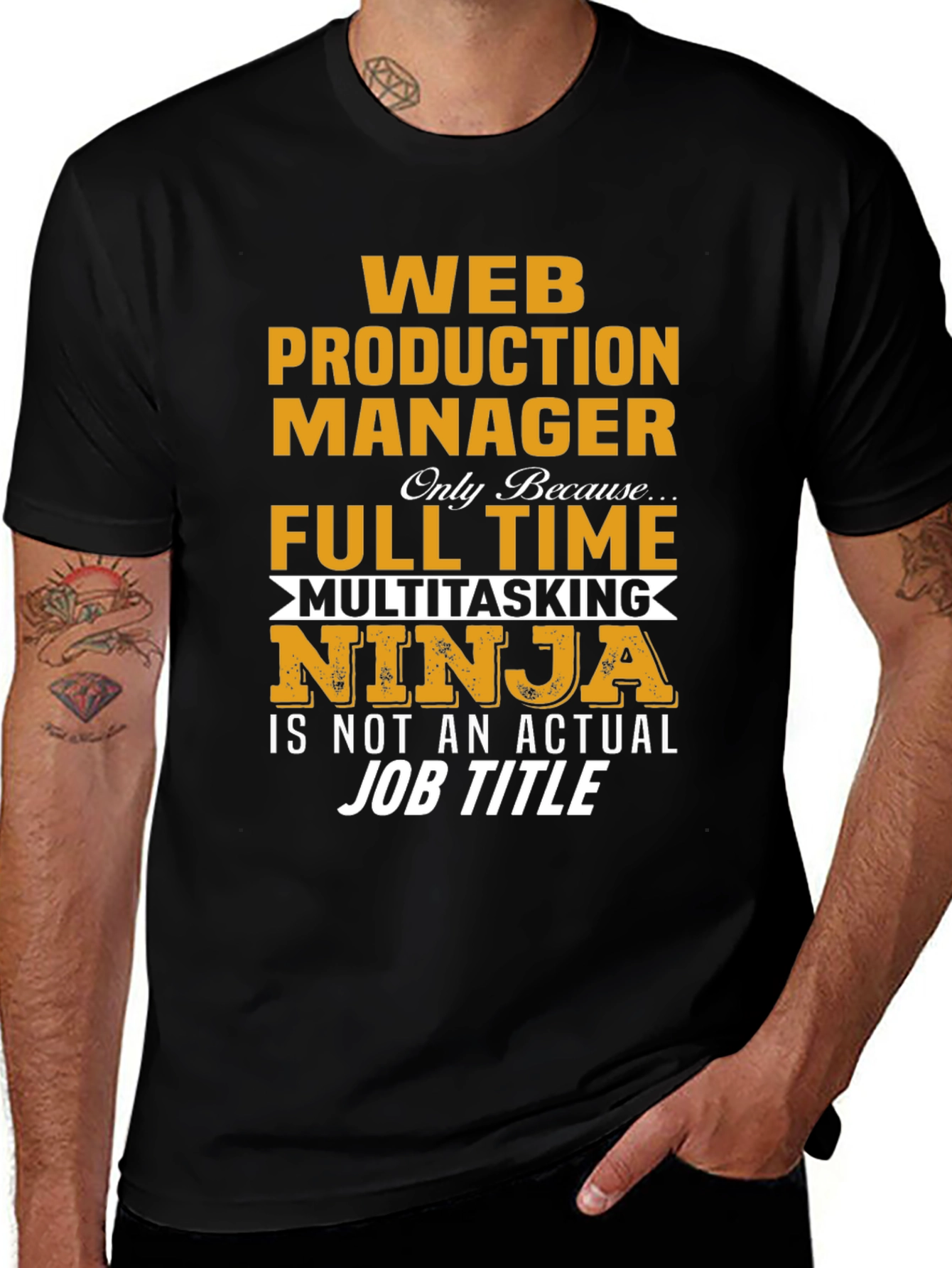 Web Production Manager Full Time Multitasking Ninja T-Shirt