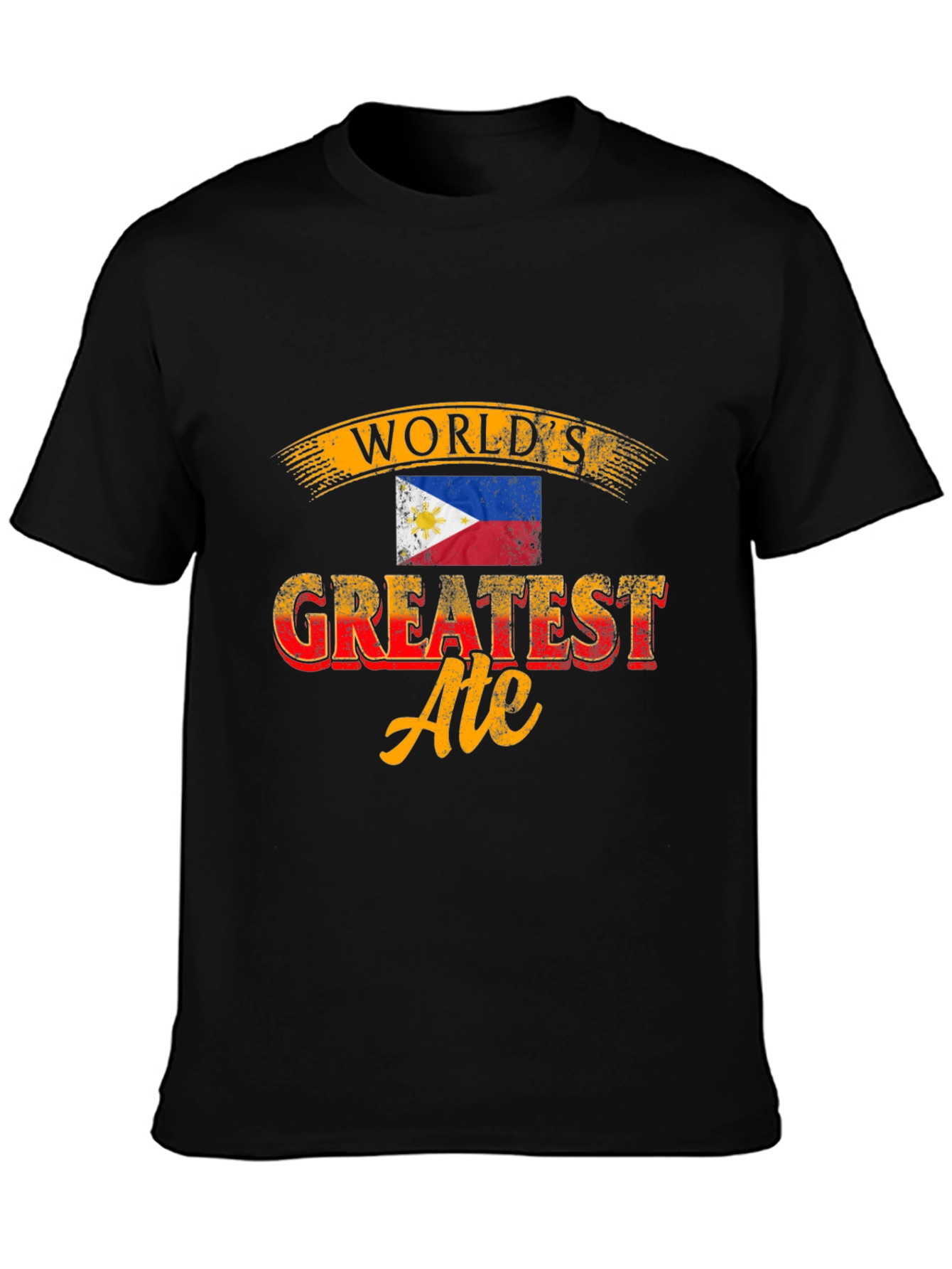 Worlds Greatest Ate T-Shirt - Philippines Flag