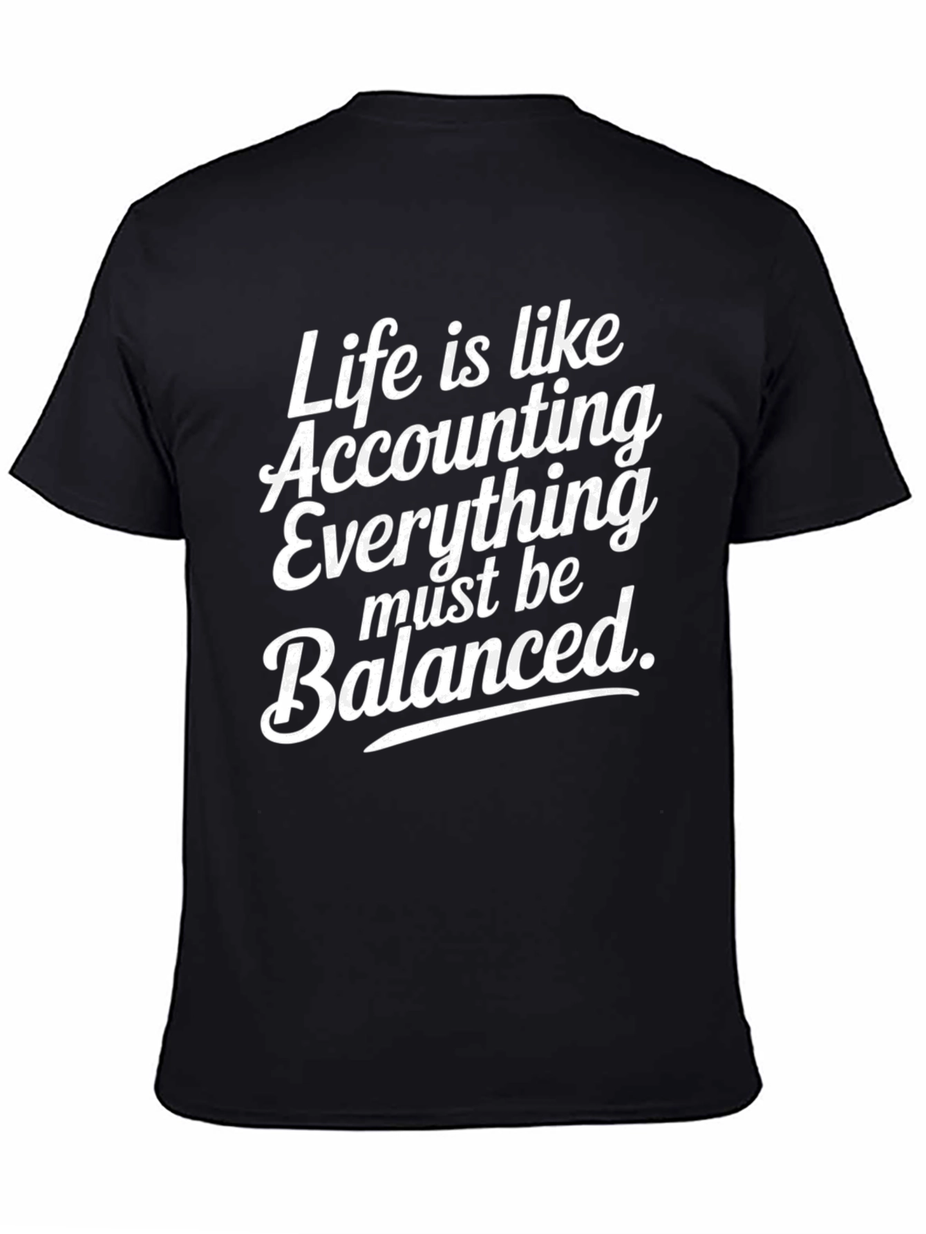 Accountant Life Black Tee Shirt