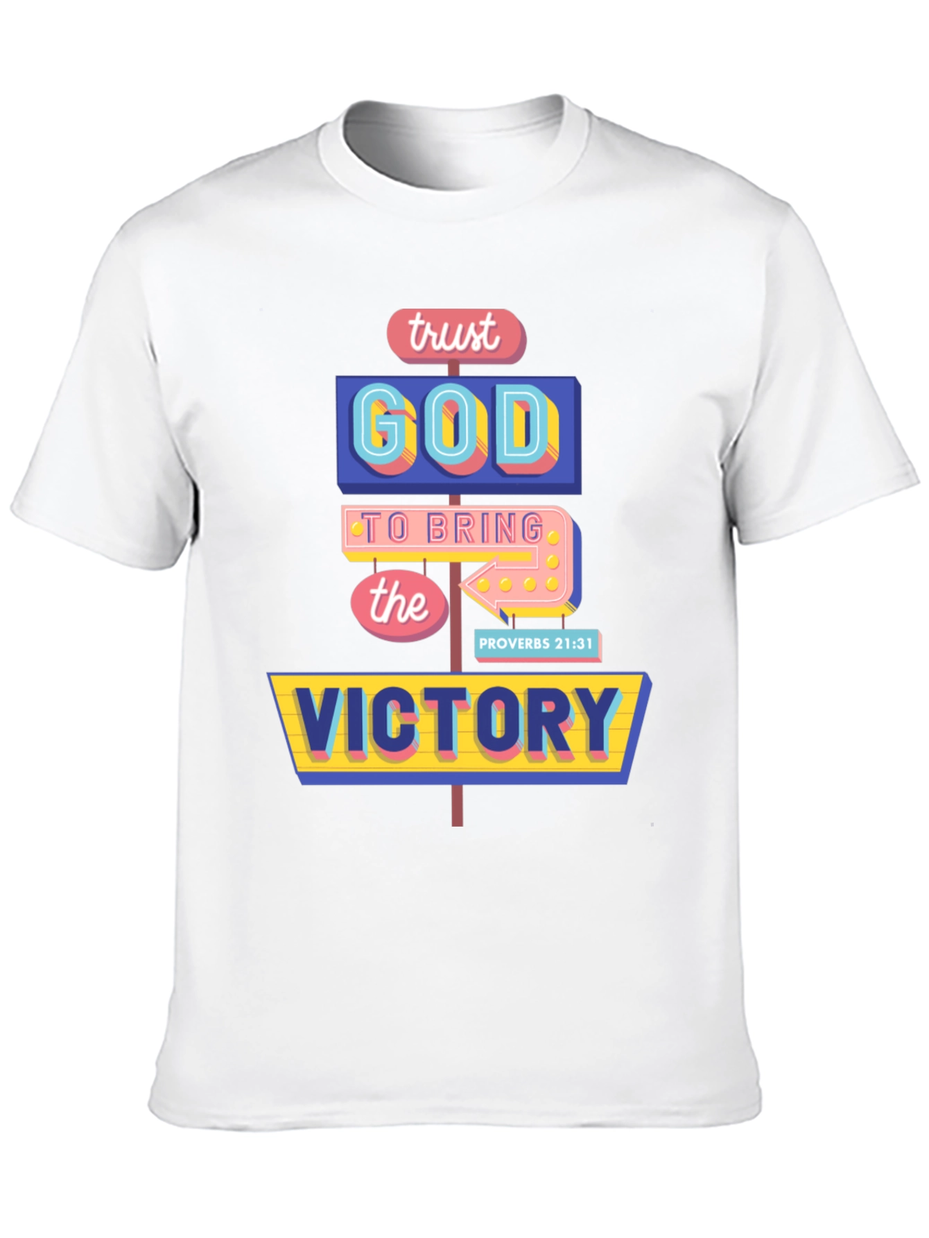 Trust God Victory T-Shirt