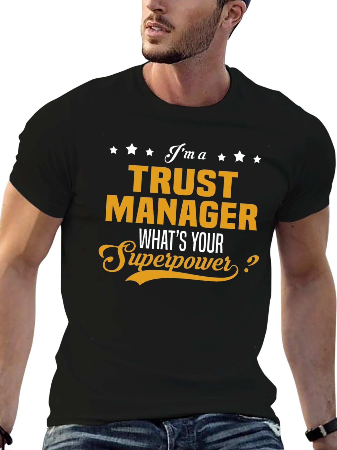 Trust Manager Superpower T-Shirt - Funny Gift