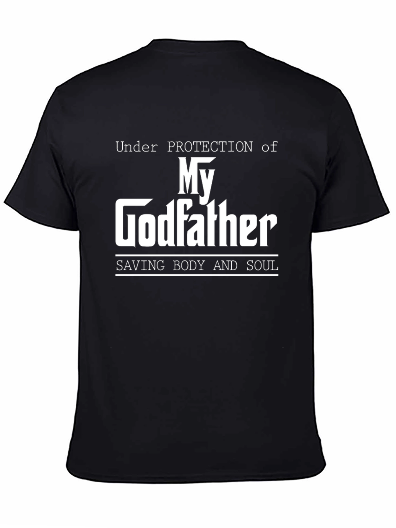 Under Protection of My Godfather T-Shirt