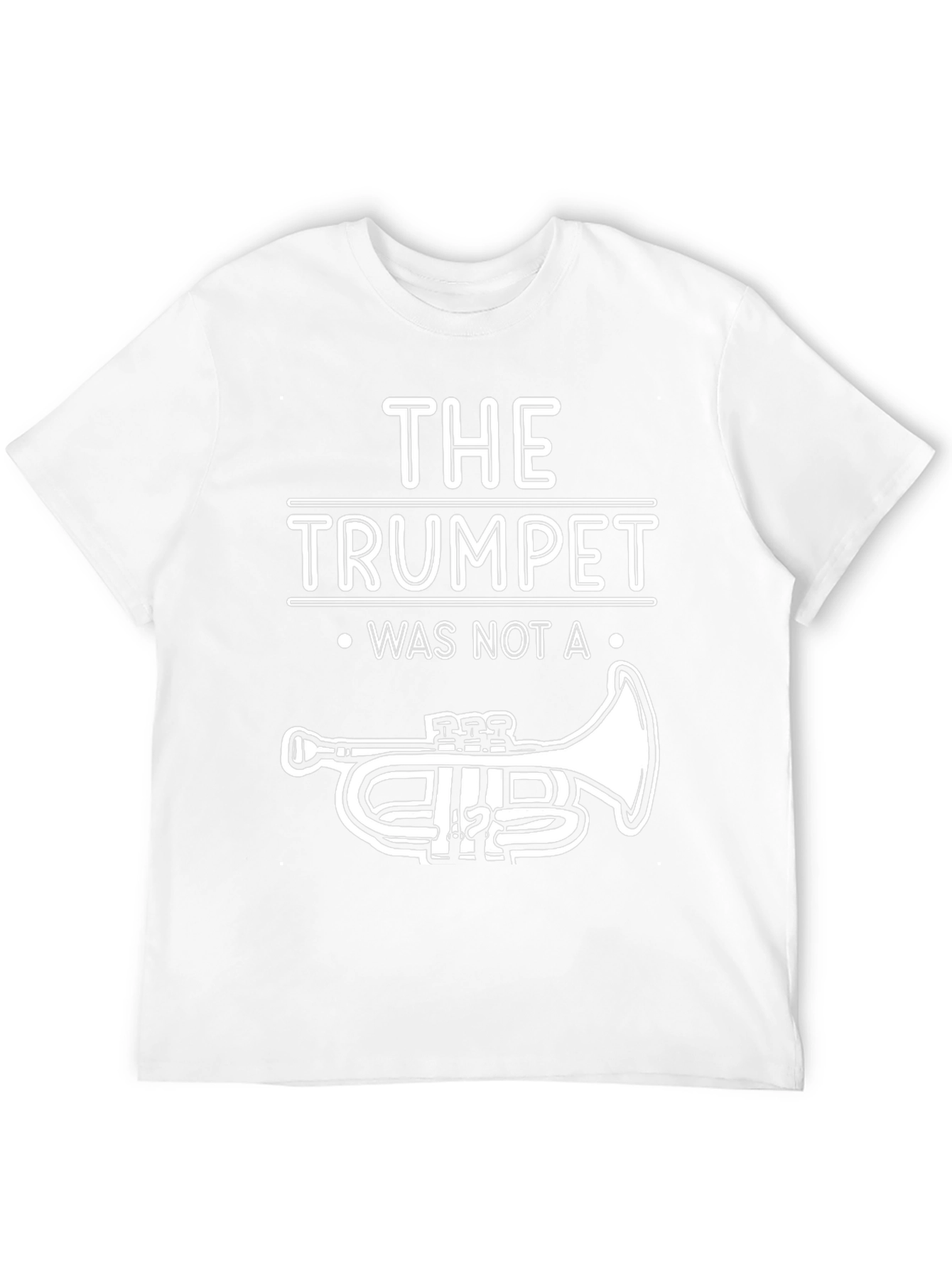 Trumpet T-Shirt - Musician Humor Tee