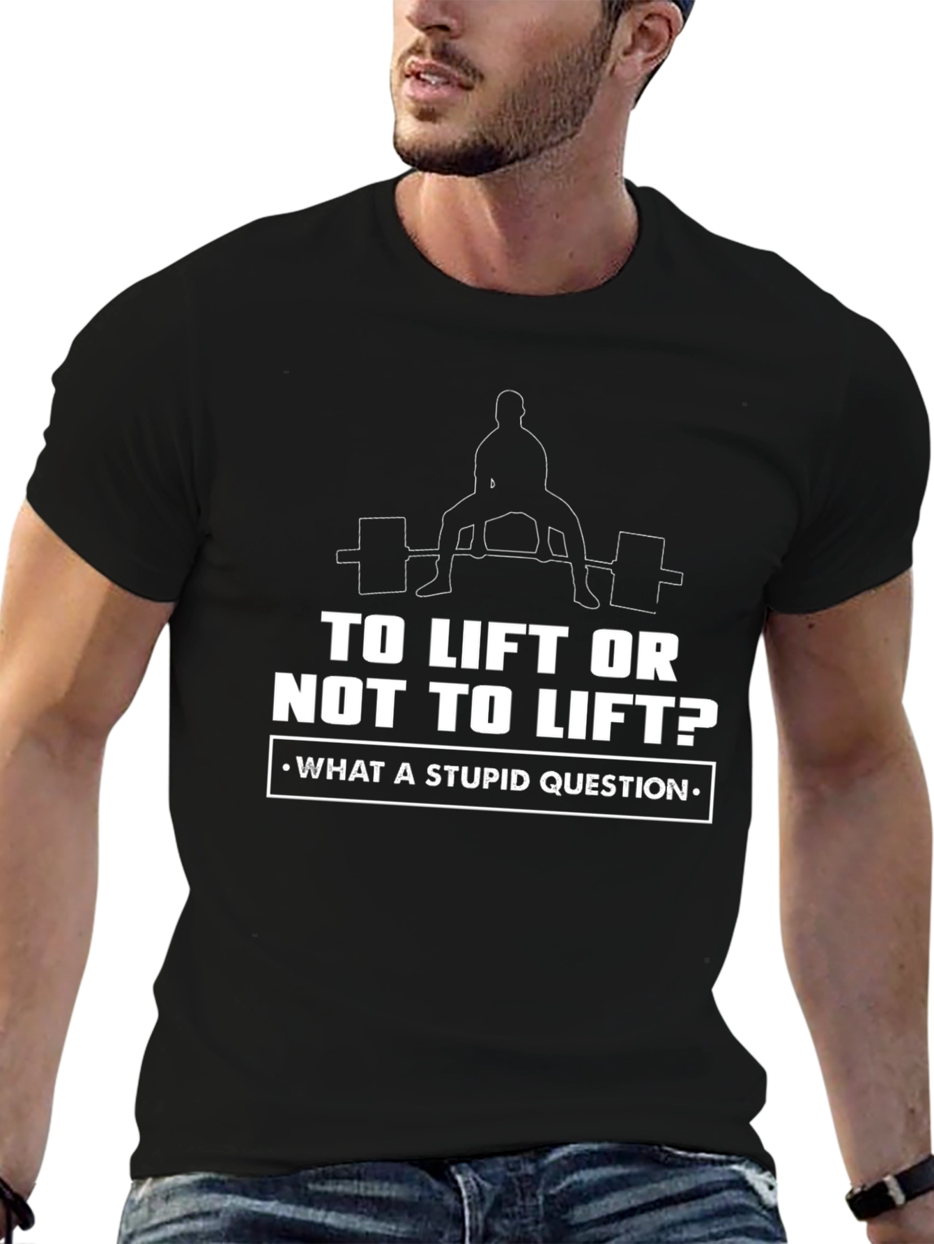 To Lift or Not to Lift? Black T-Shirt