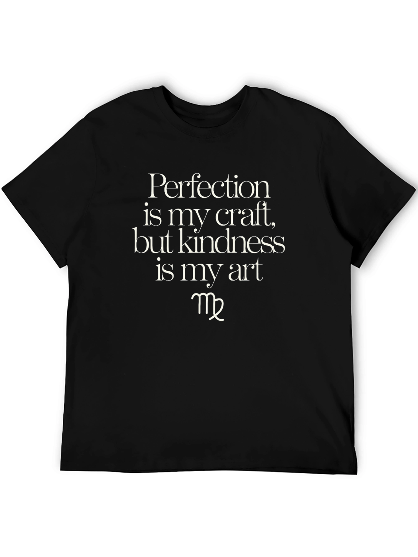 Perfection Craft Kindness Art Black T-Shirt