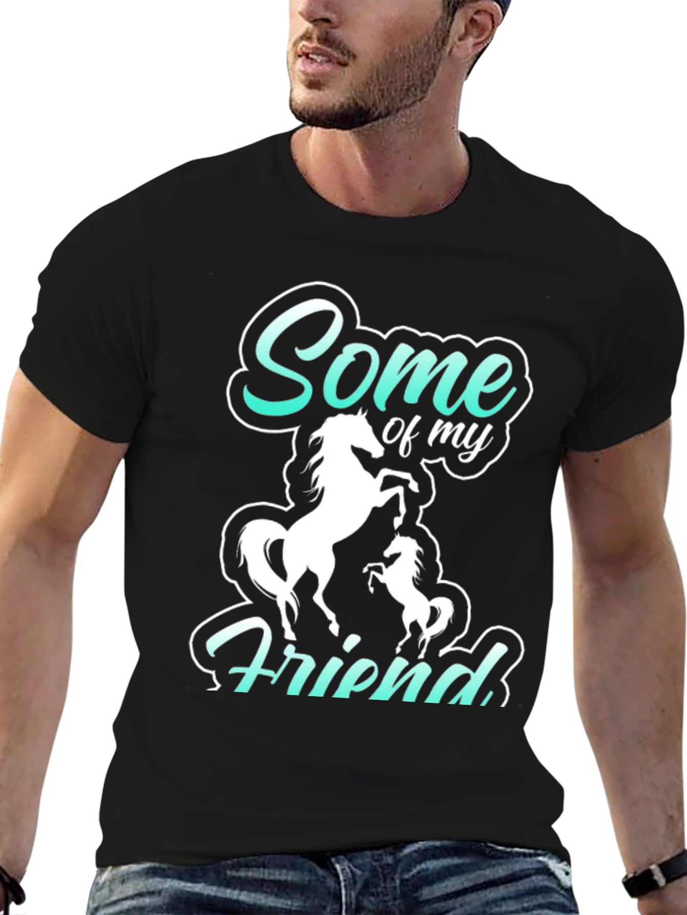 Some of My Friends are Horses Black T-Shirt