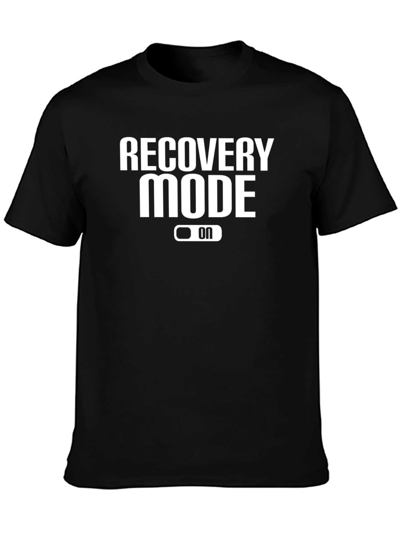Recovery Mode On - Novelty Graphic T-Shirt