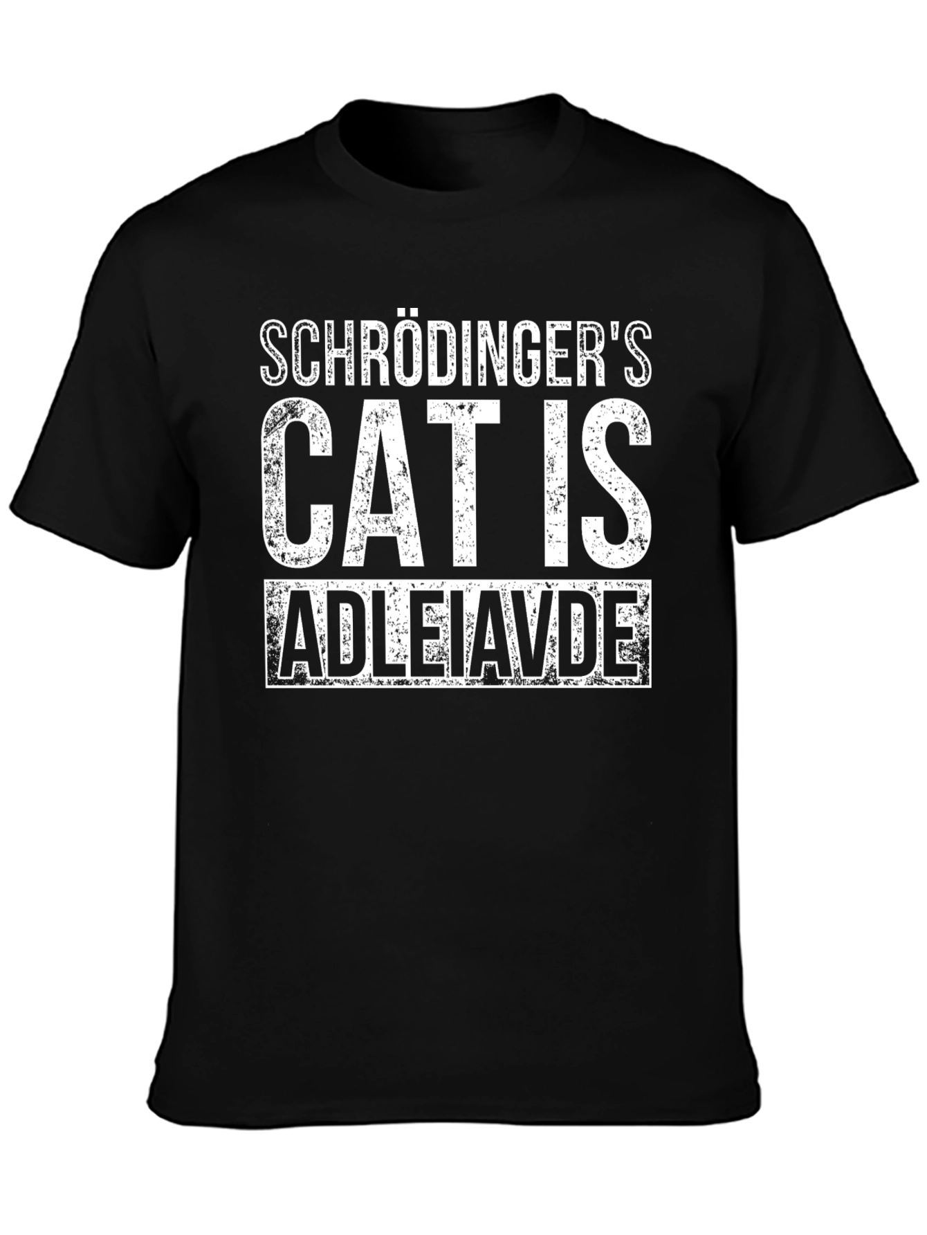 Schrödingers Cat is Alive/Dead T-Shirt