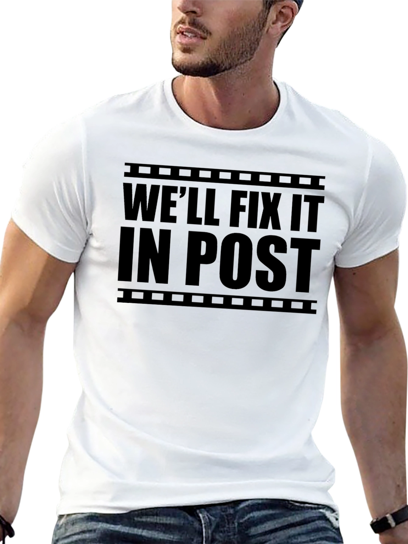 Well Fix it in Post T-Shirt