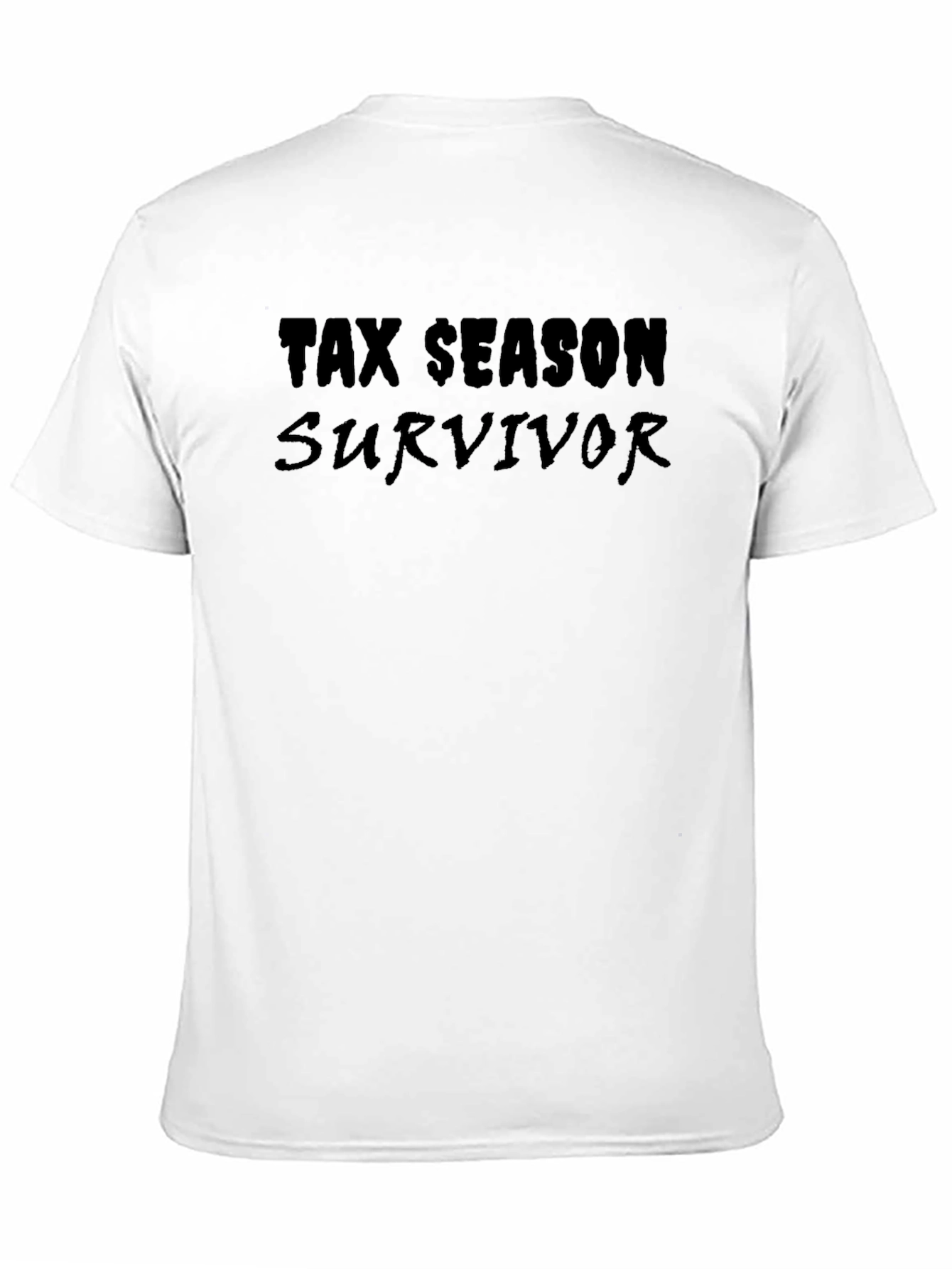 Tax Season Survivor Tee - Black Crewneck T-Shirt