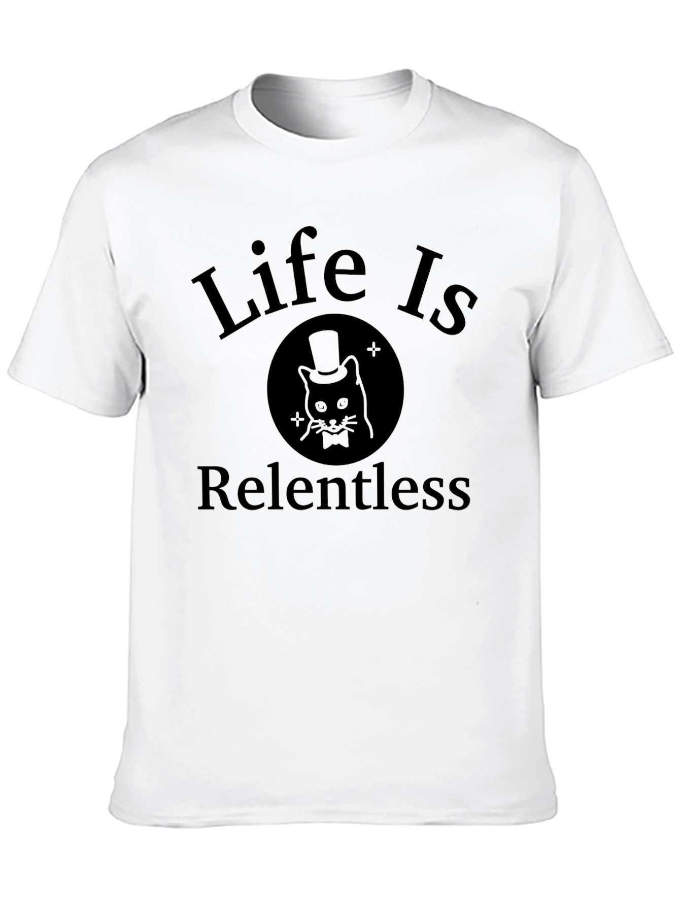 Life Is Relentless Black Graphic T-Shirt