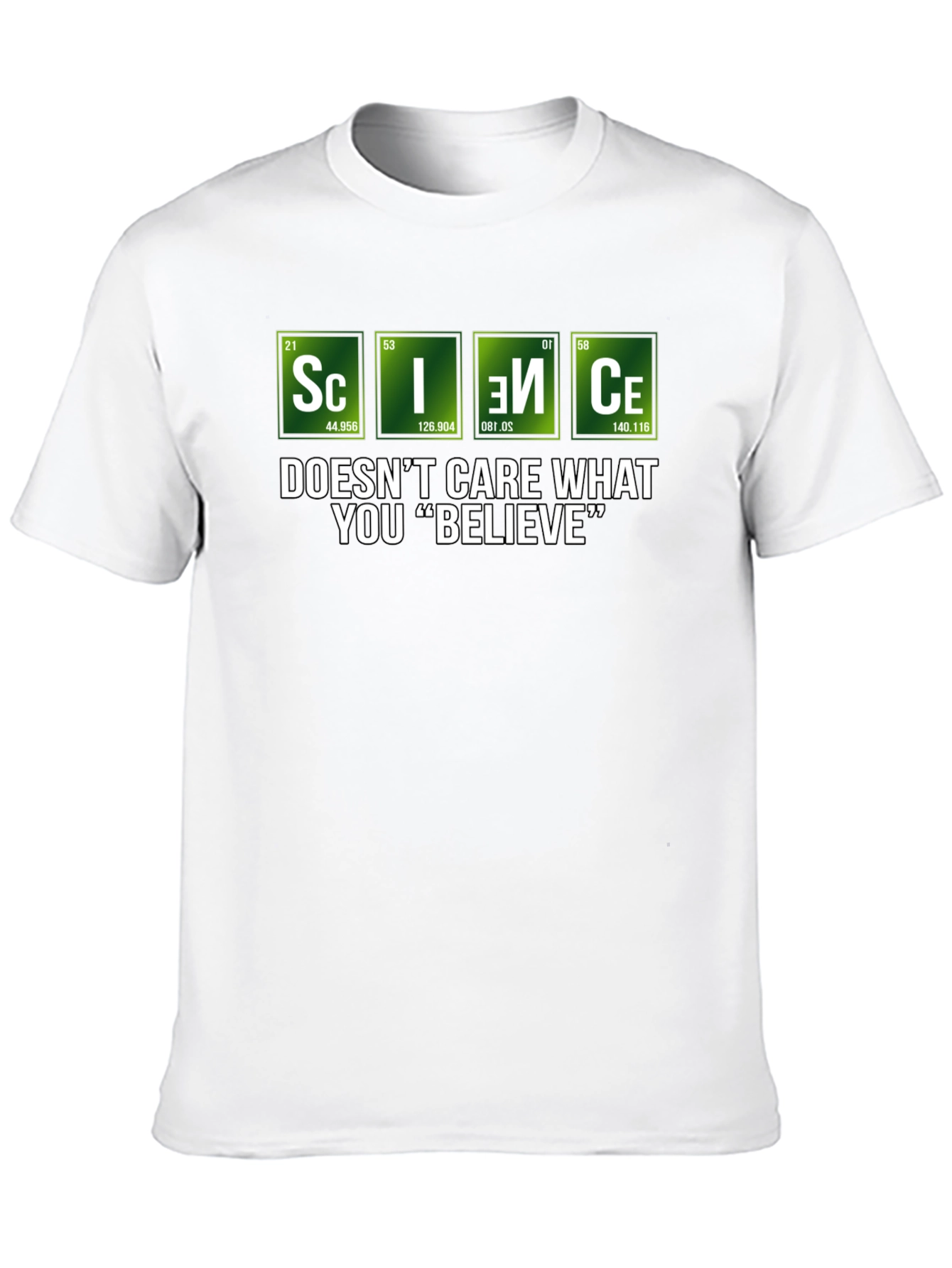 Science Doesnt Care What You Believe T-Shirt