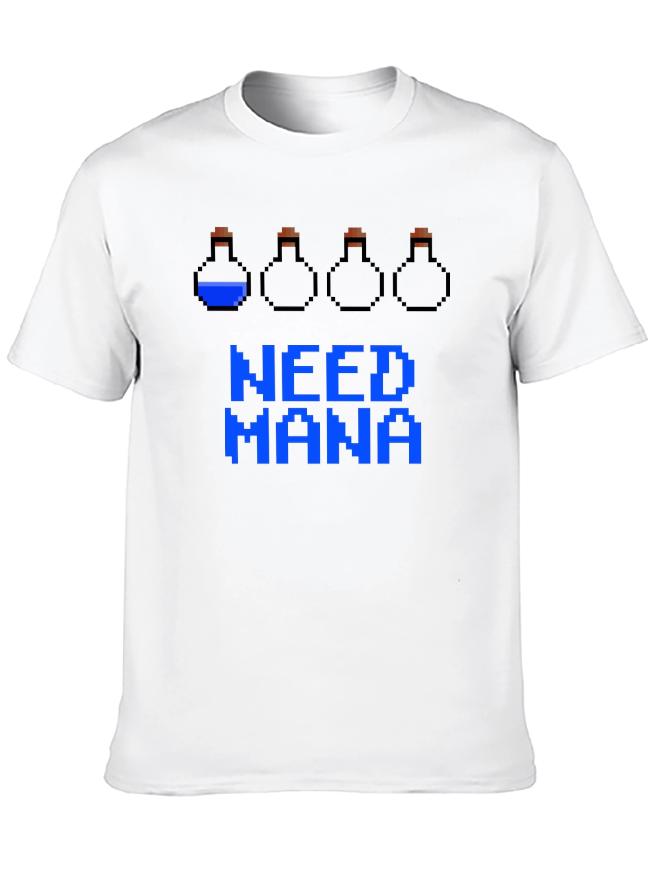 Need Mana Potion Gamer T-Shirt