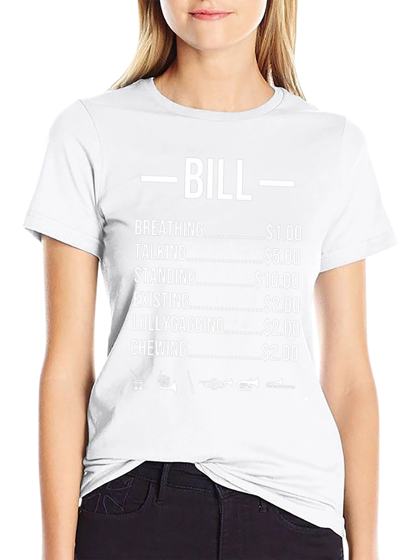 Bill T-Shirt: Breathing Talking Standing - Funny Graphic Tee