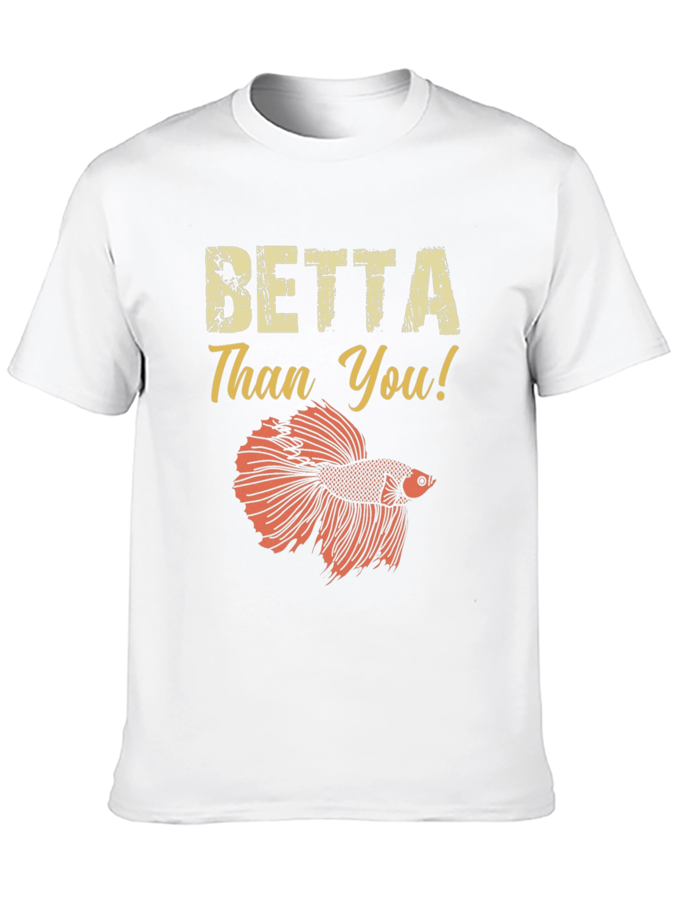 Betta Than You! Graphic T-Shirt - Black