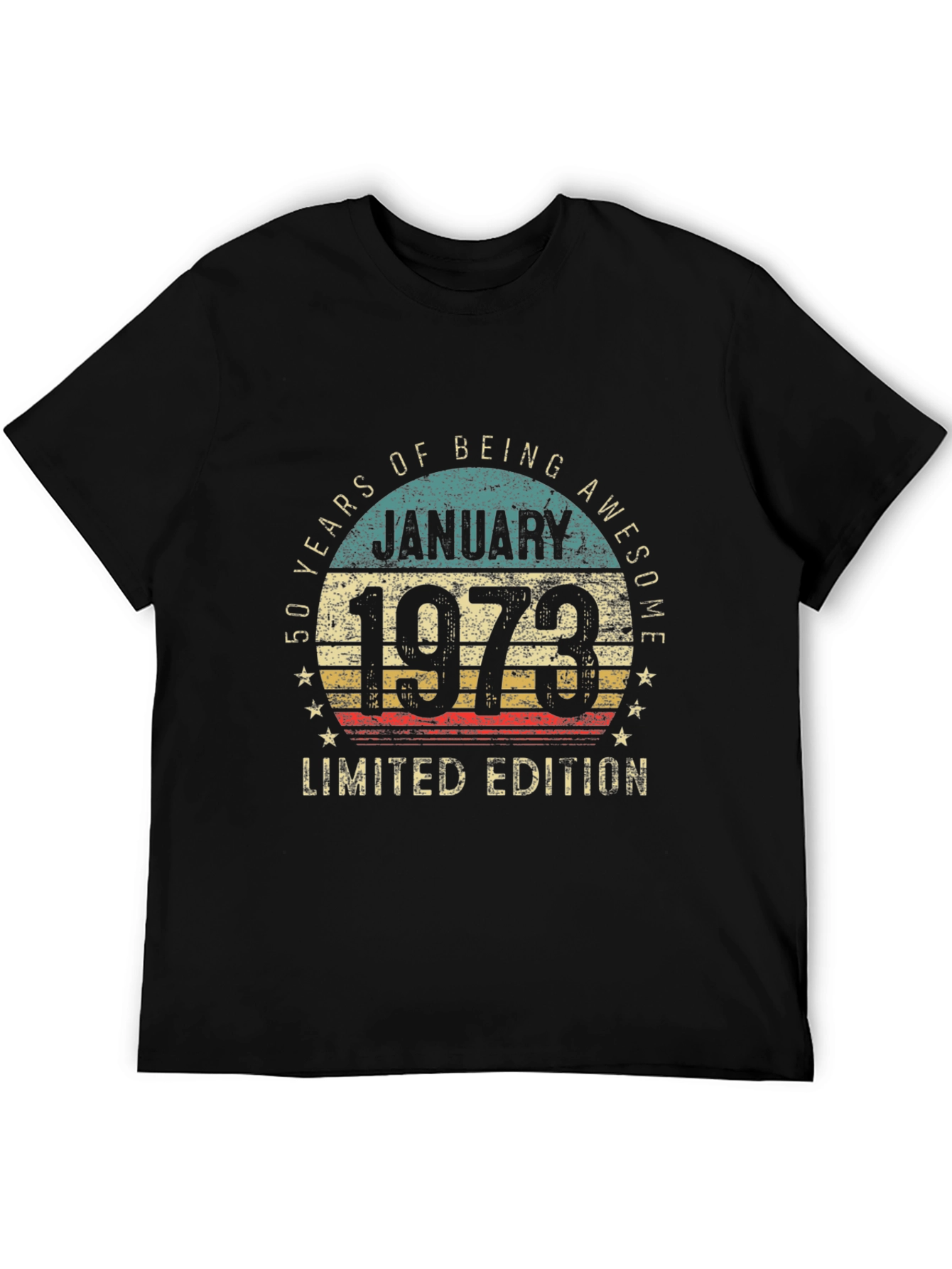 50th Birthday January 1973 Limited Edition T-Shirt
