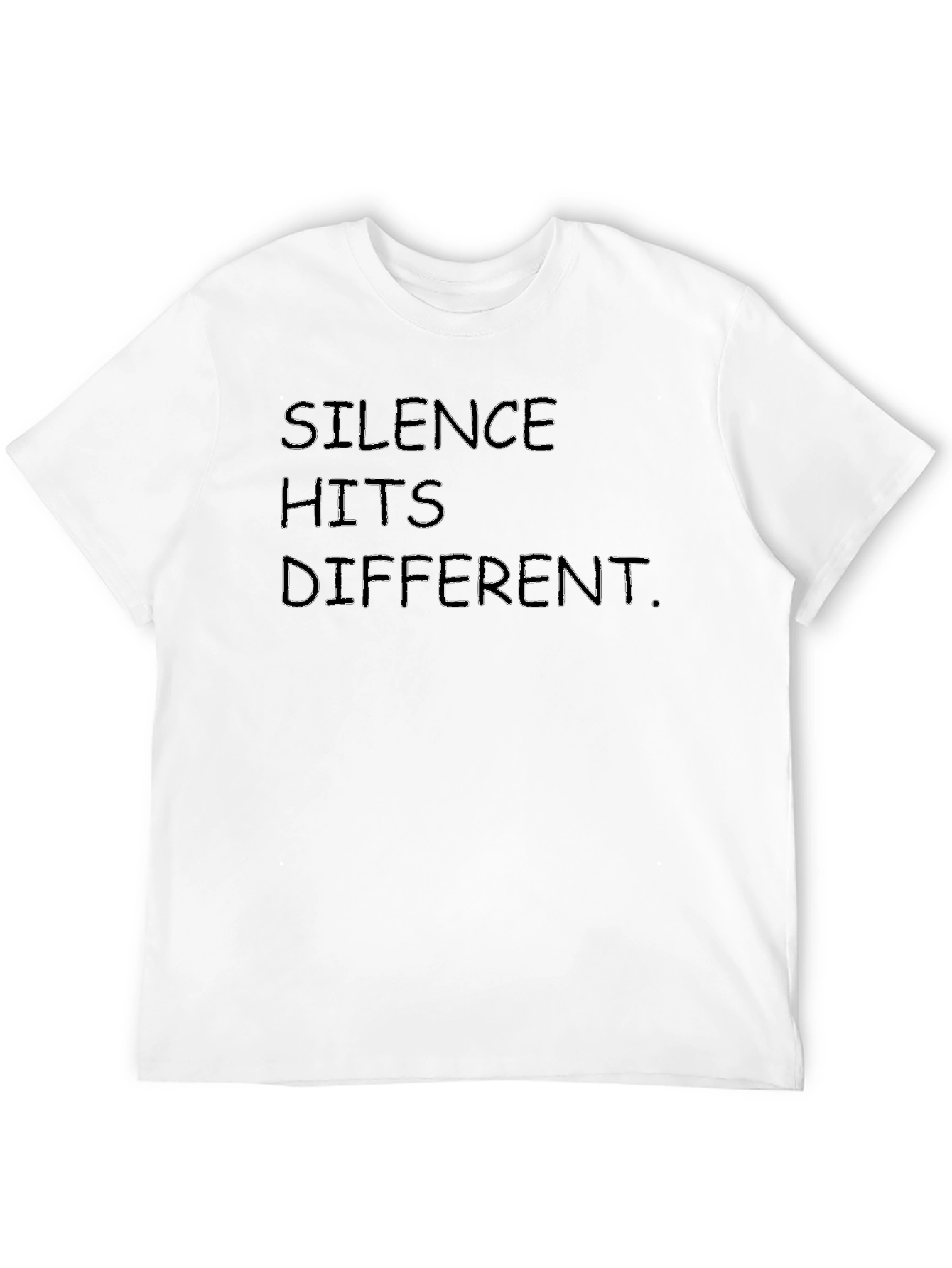 Silence Hits Different T-Shirt - Trendy Statement Tee