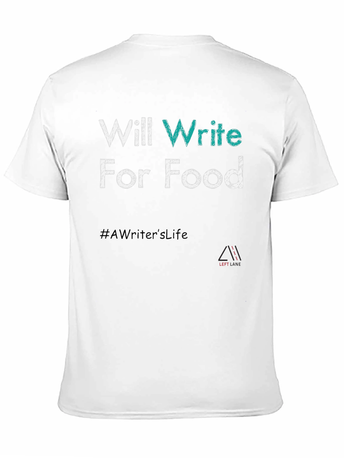 Writer Foodie T-Shirt - #AWritersLife Tee
