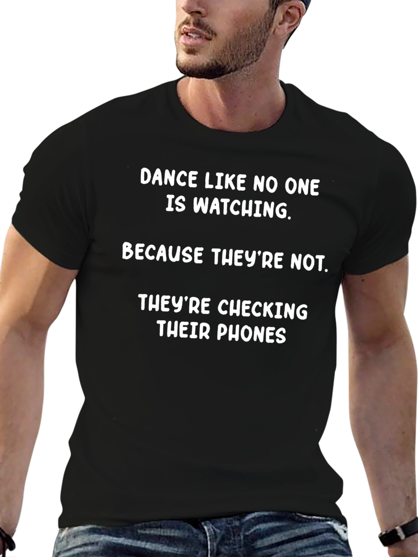 Funny Dance Like No One Is Watching T-Shirt