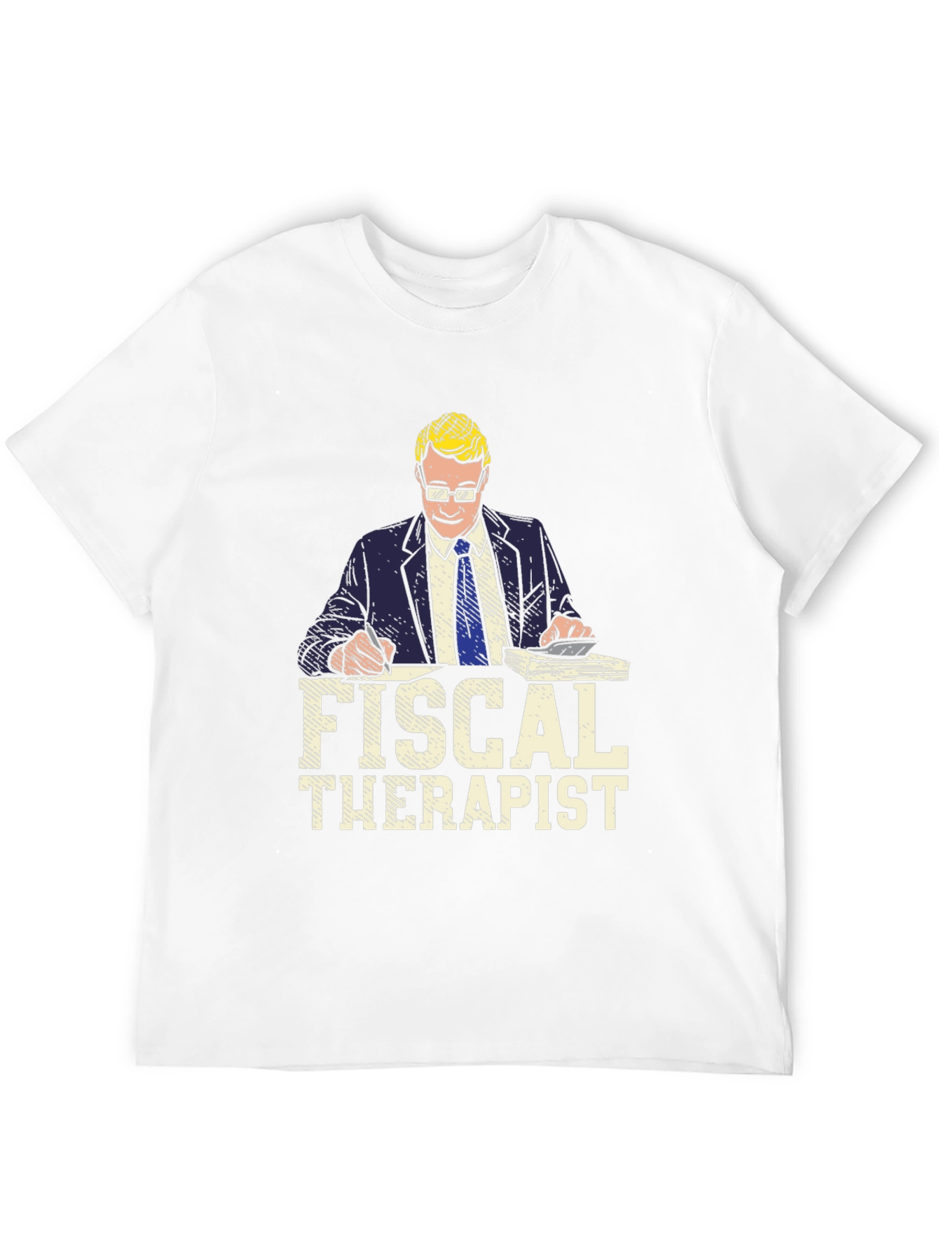 Fiscal Therapist Graphic Tee - Accountant Humor T-Shirt
