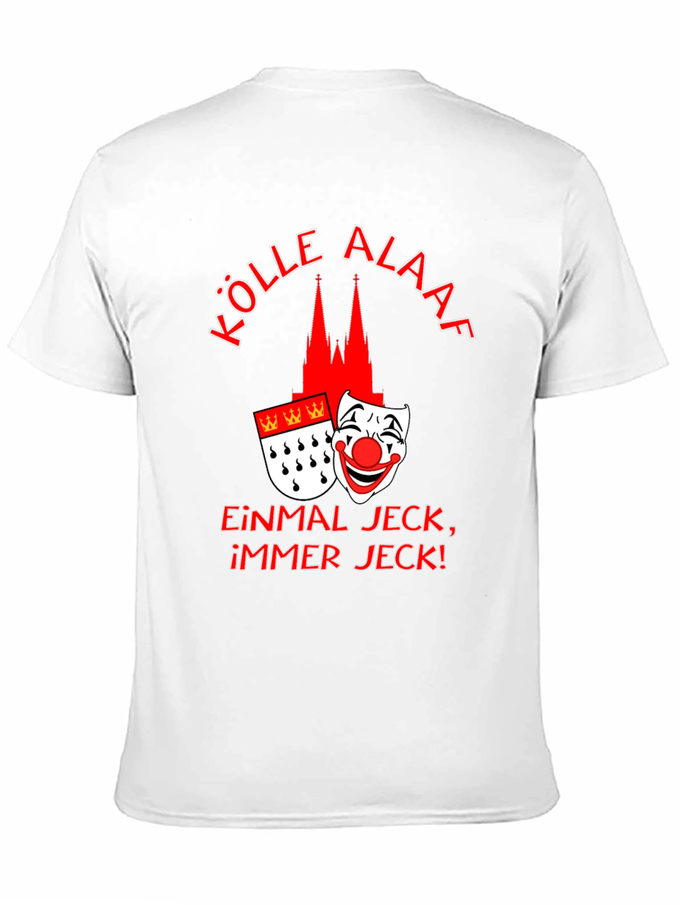 Kölle Alaaf T-Shirt - Carnival in Cologne