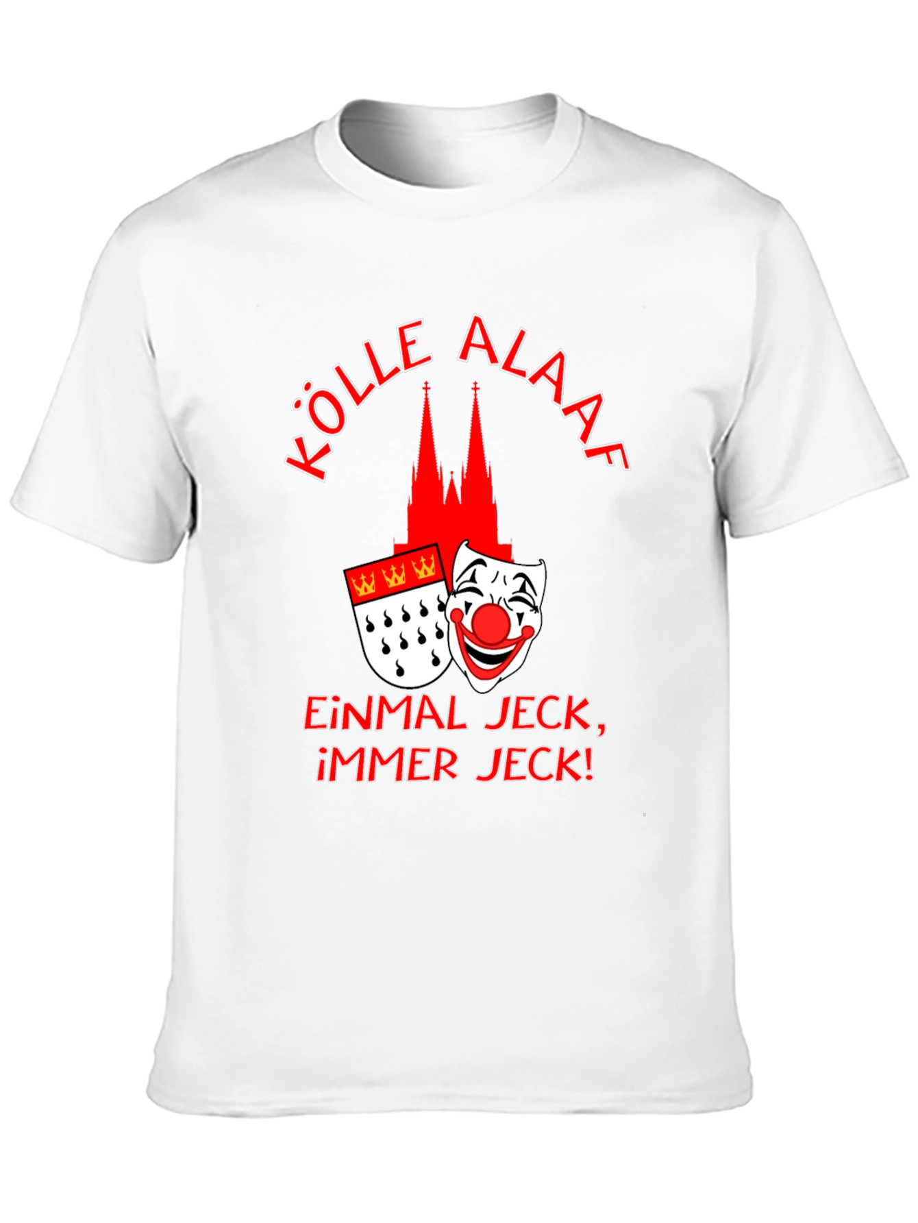 Kölle Alaaf T-Shirt - Carnival in Cologne