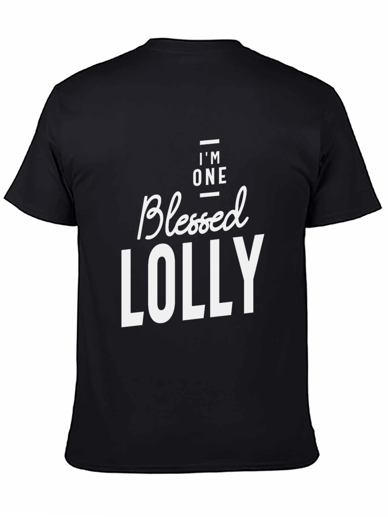 Im One Blessed Lolly T-Shirt
