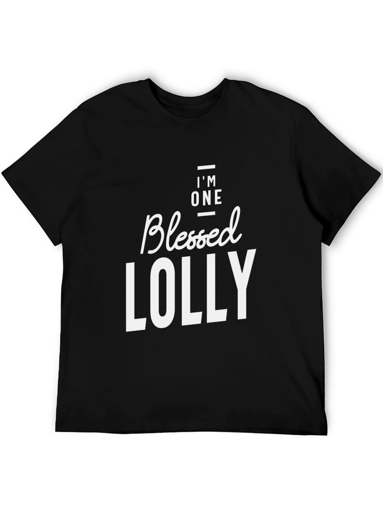 Im One Blessed Lolly T-Shirt