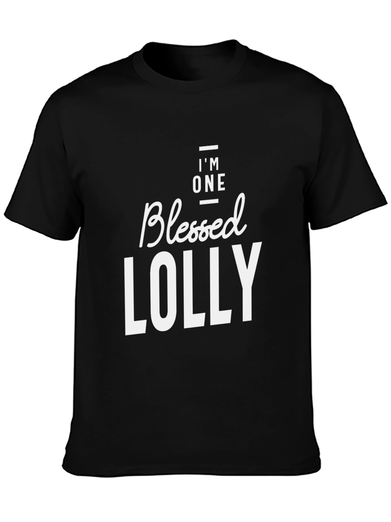 Im One Blessed Lolly T-Shirt