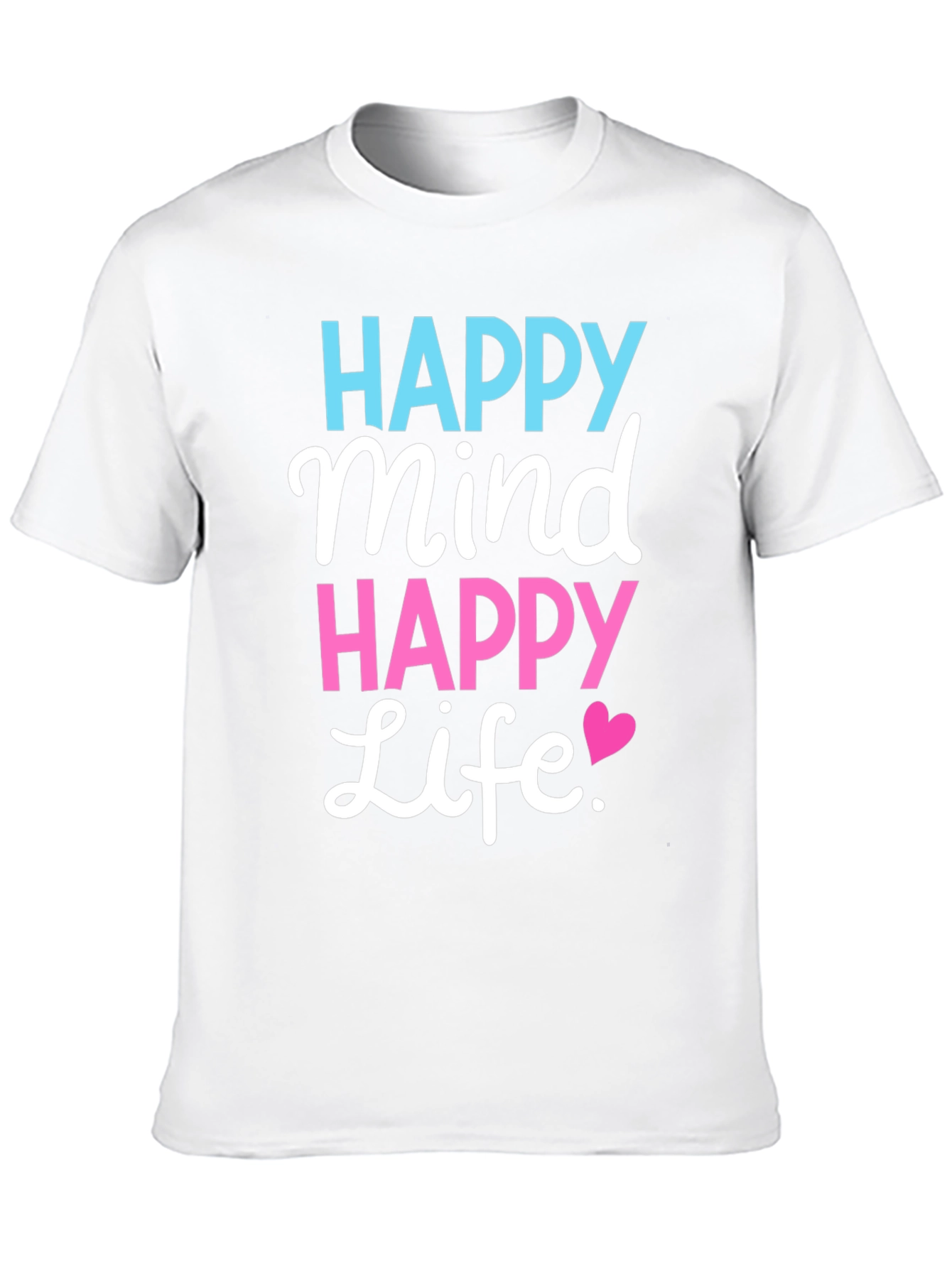 Happy Mind Happy Life Black T-Shirt