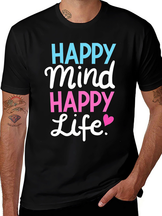Happy Mind Happy Life Black T-Shirt
