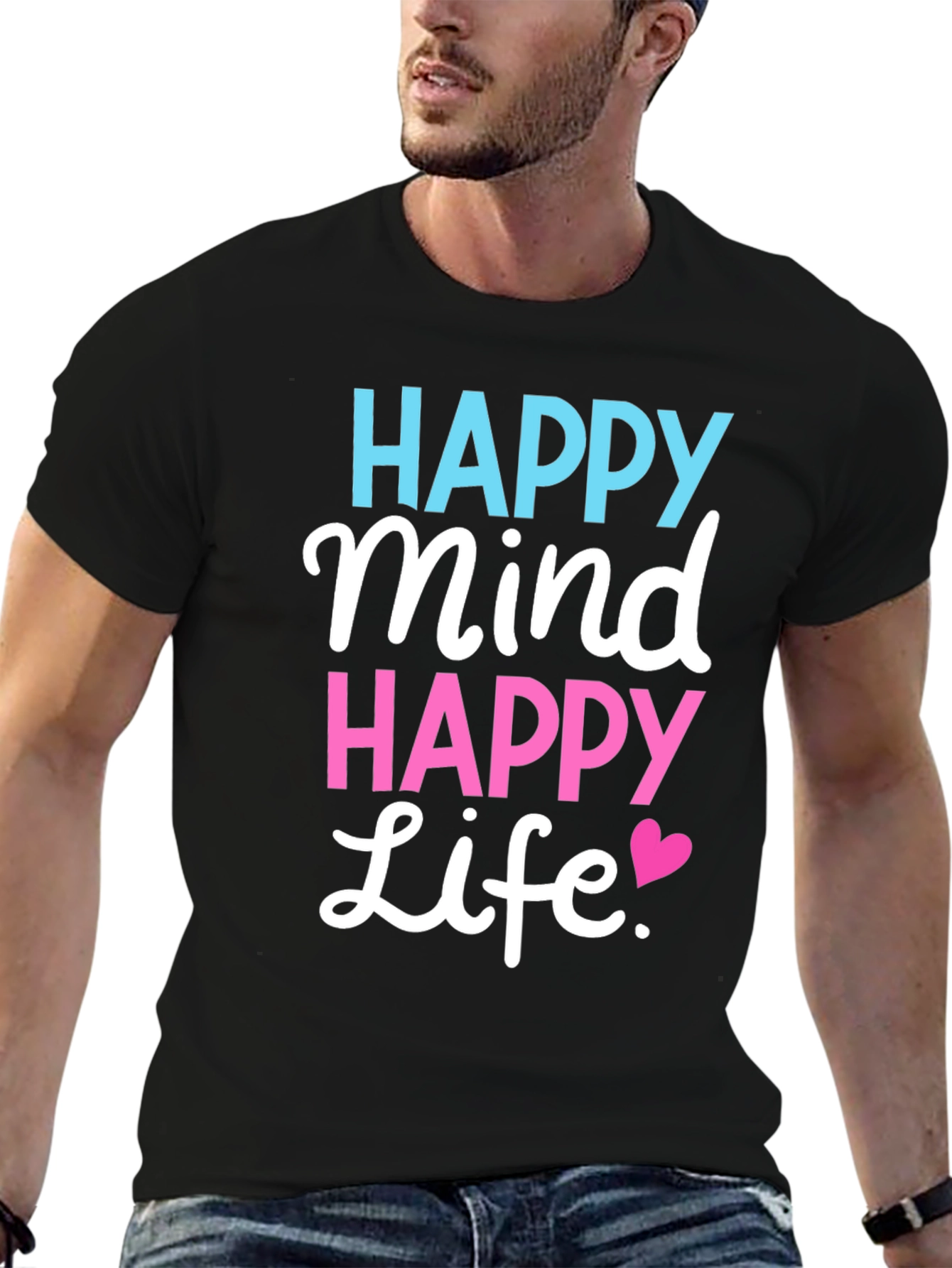 Happy Mind Happy Life Black T-Shirt