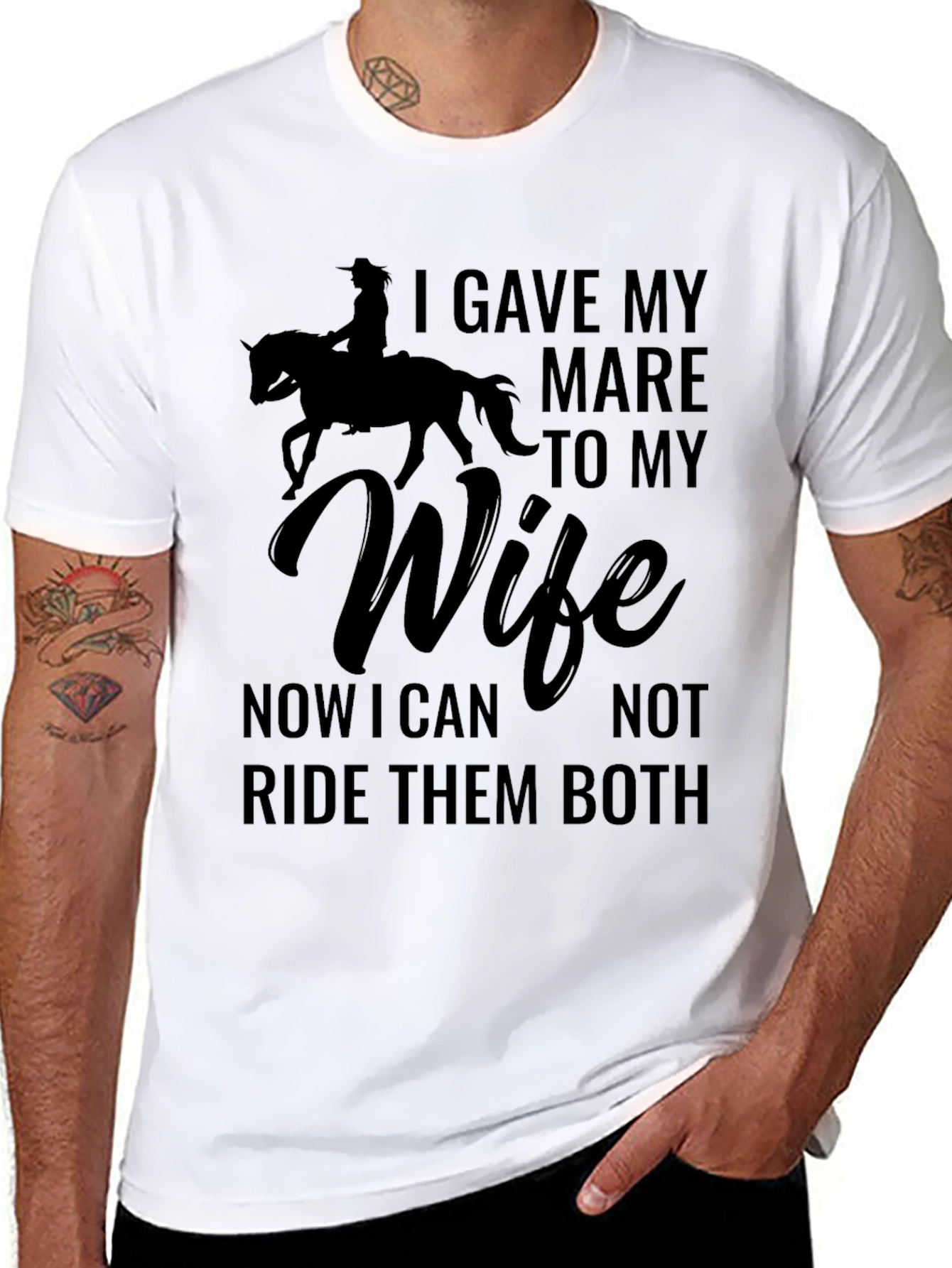 Funny Horse & Wife T-Shirt: Ride Them Both
