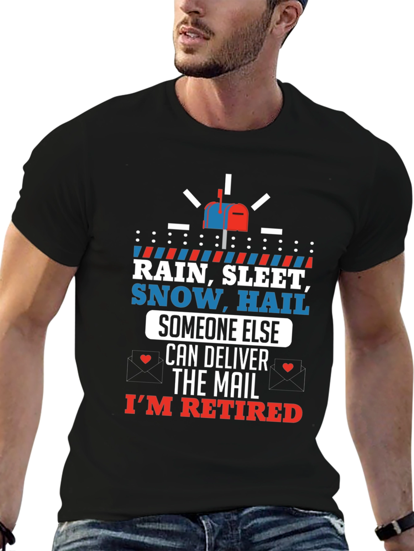 Retired Mail Carrier T-Shirt - Rain or Shine!